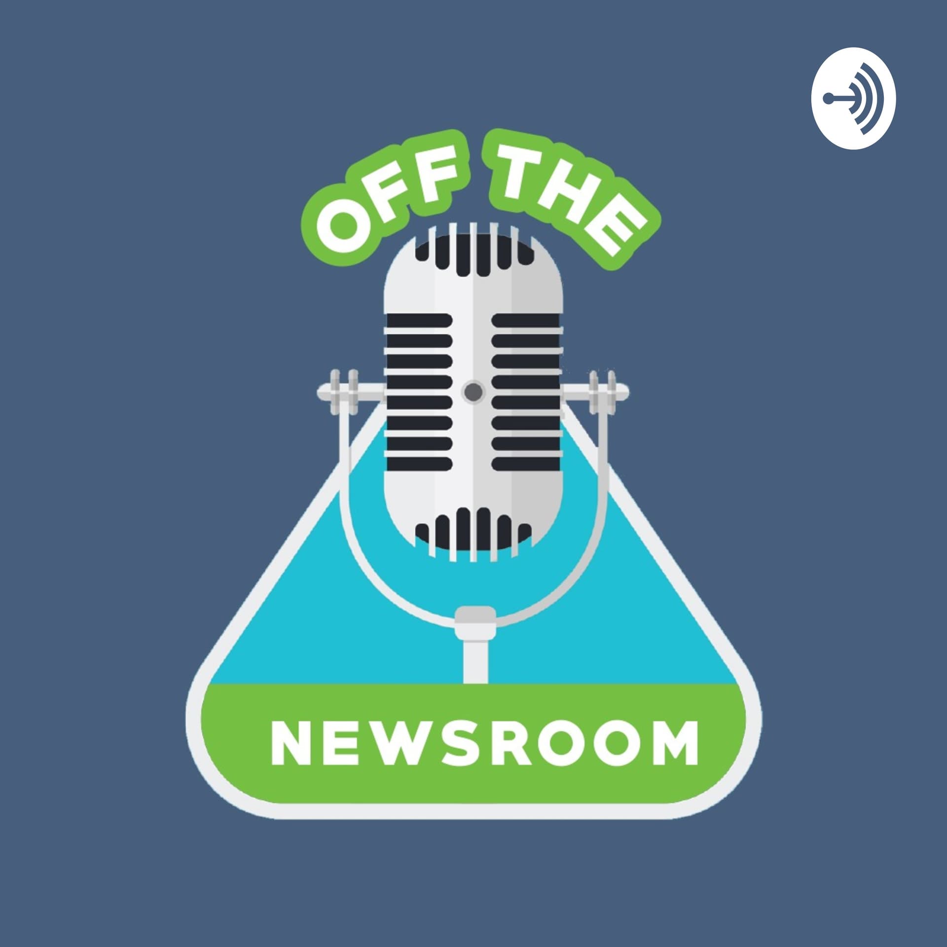 Off the Newsroom - Podcasts