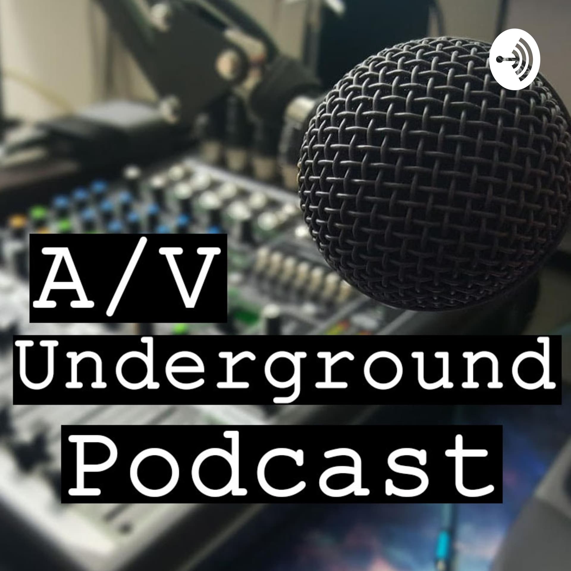 A/V Underground - Podcasts