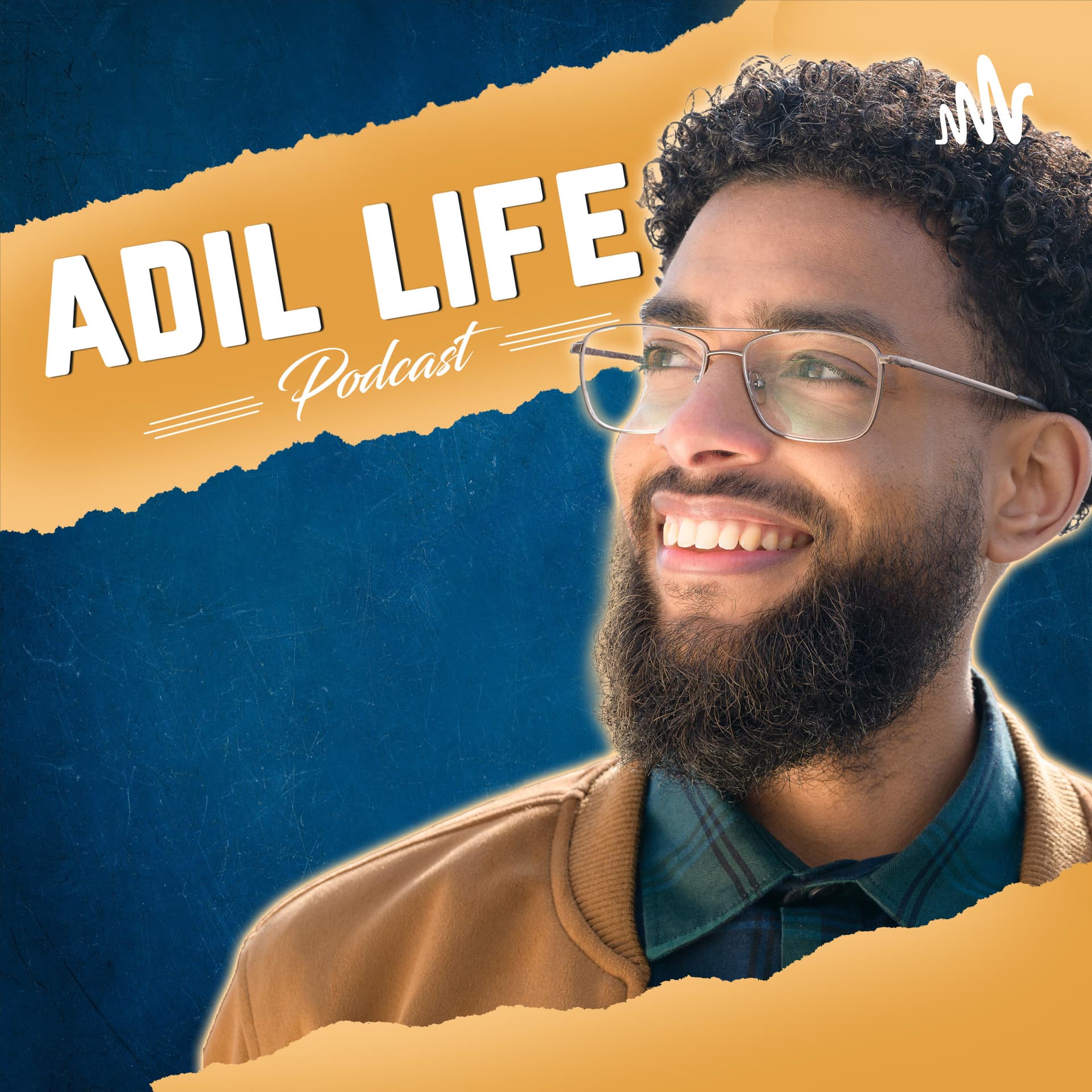 Adil Life Podcast - Podcasts