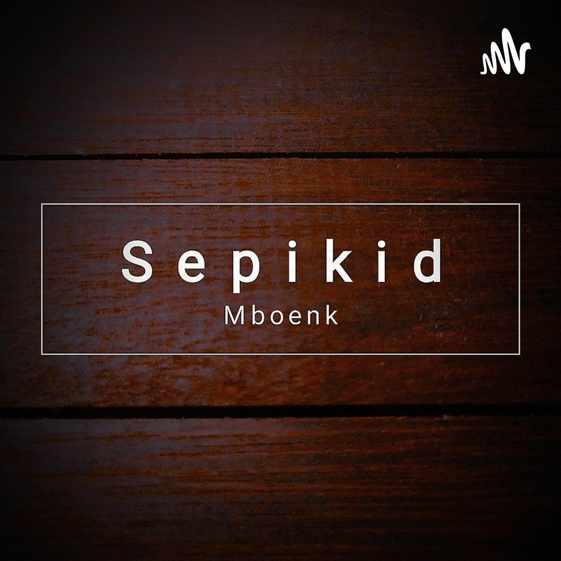 Sepikid Podcast