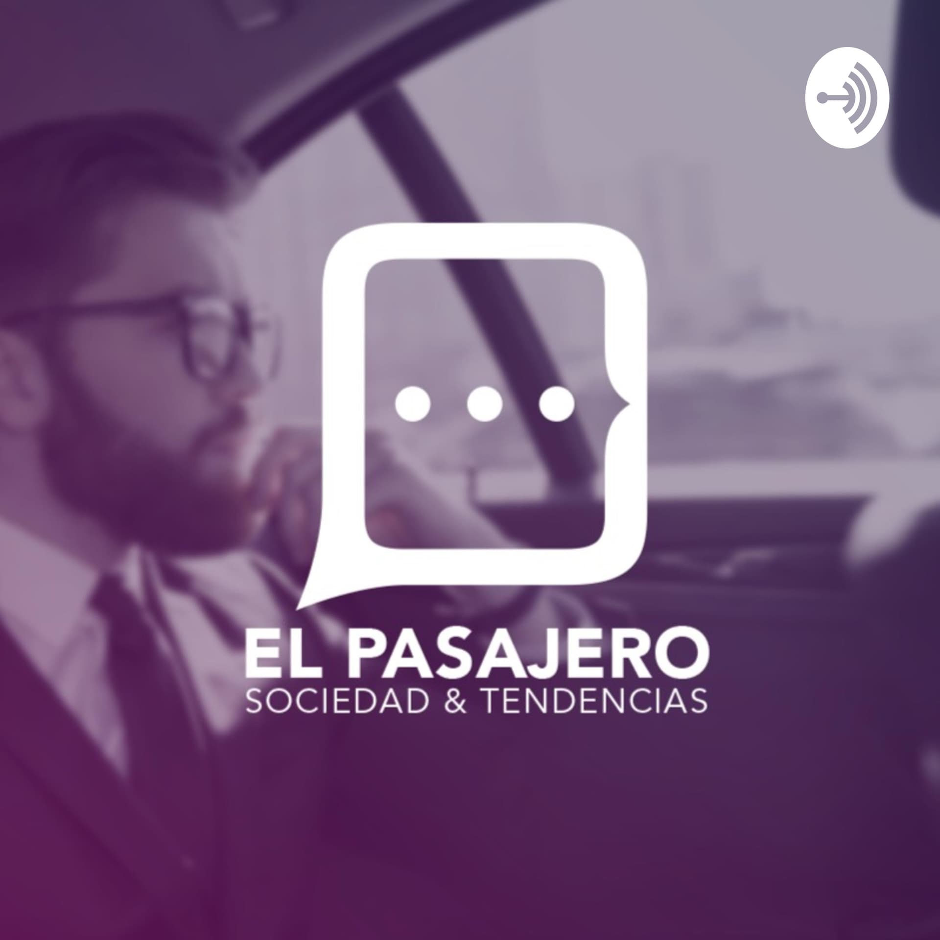El Pasajero - Podcasts