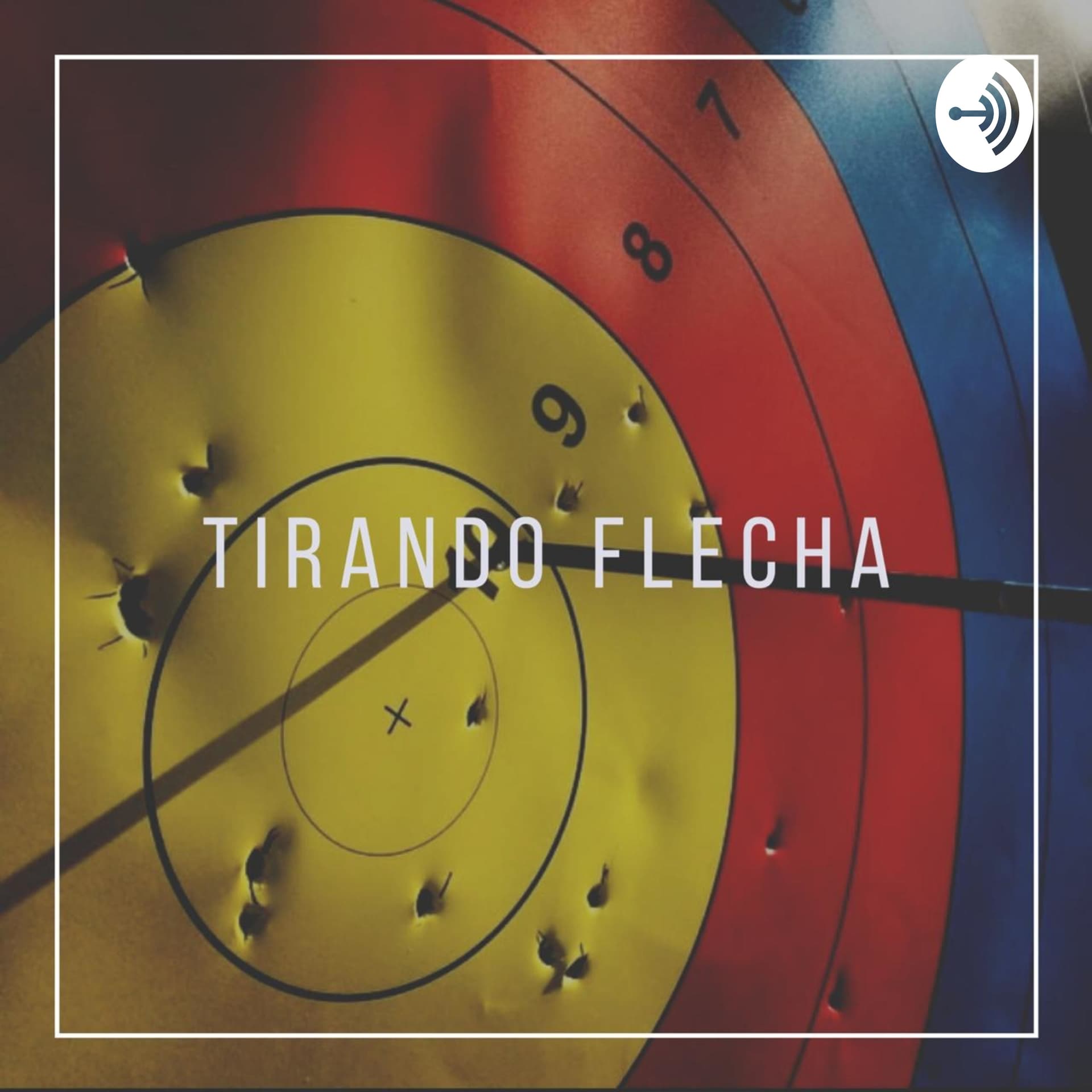 Tirando Flecha - Podcasts