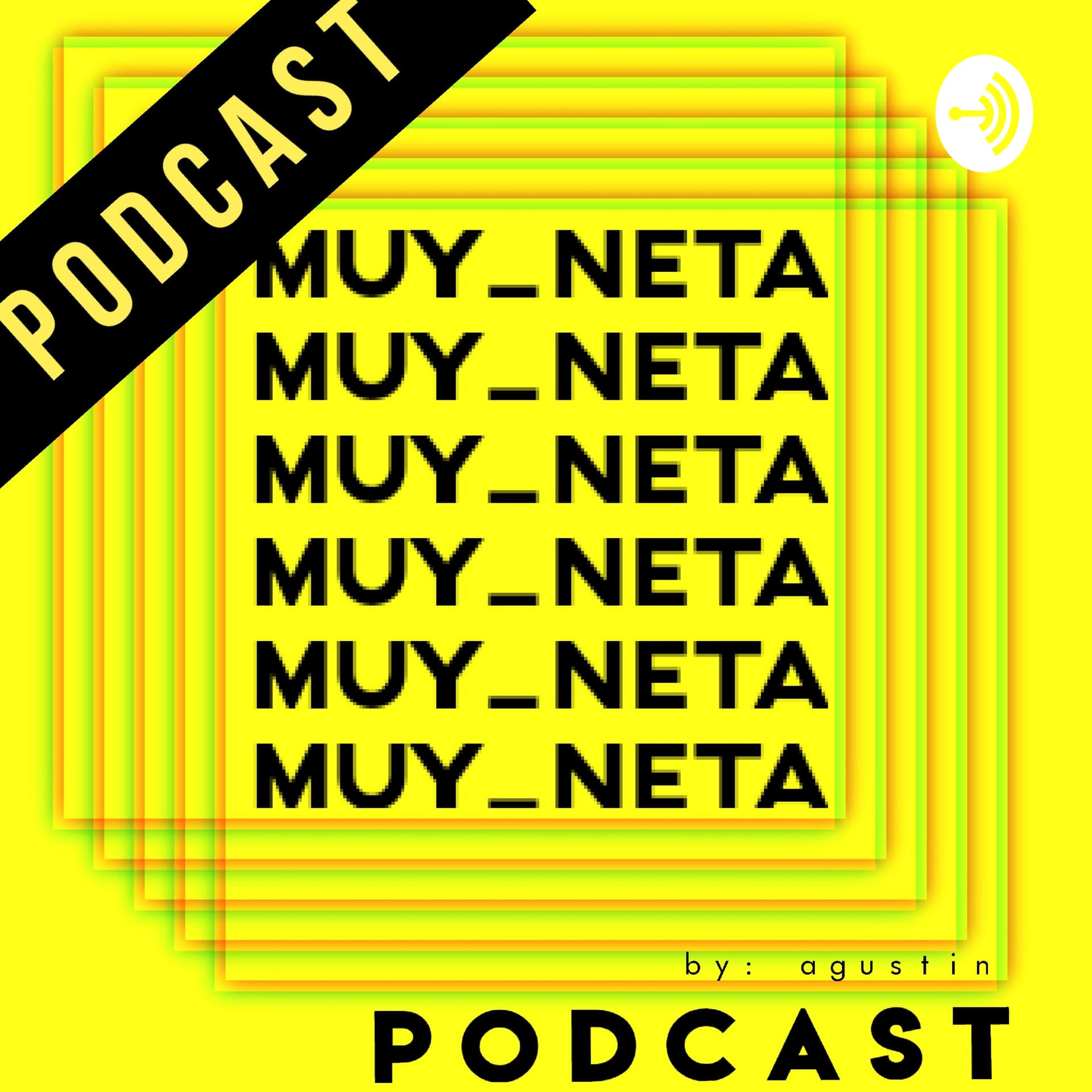 Muy Neta - Podcasts