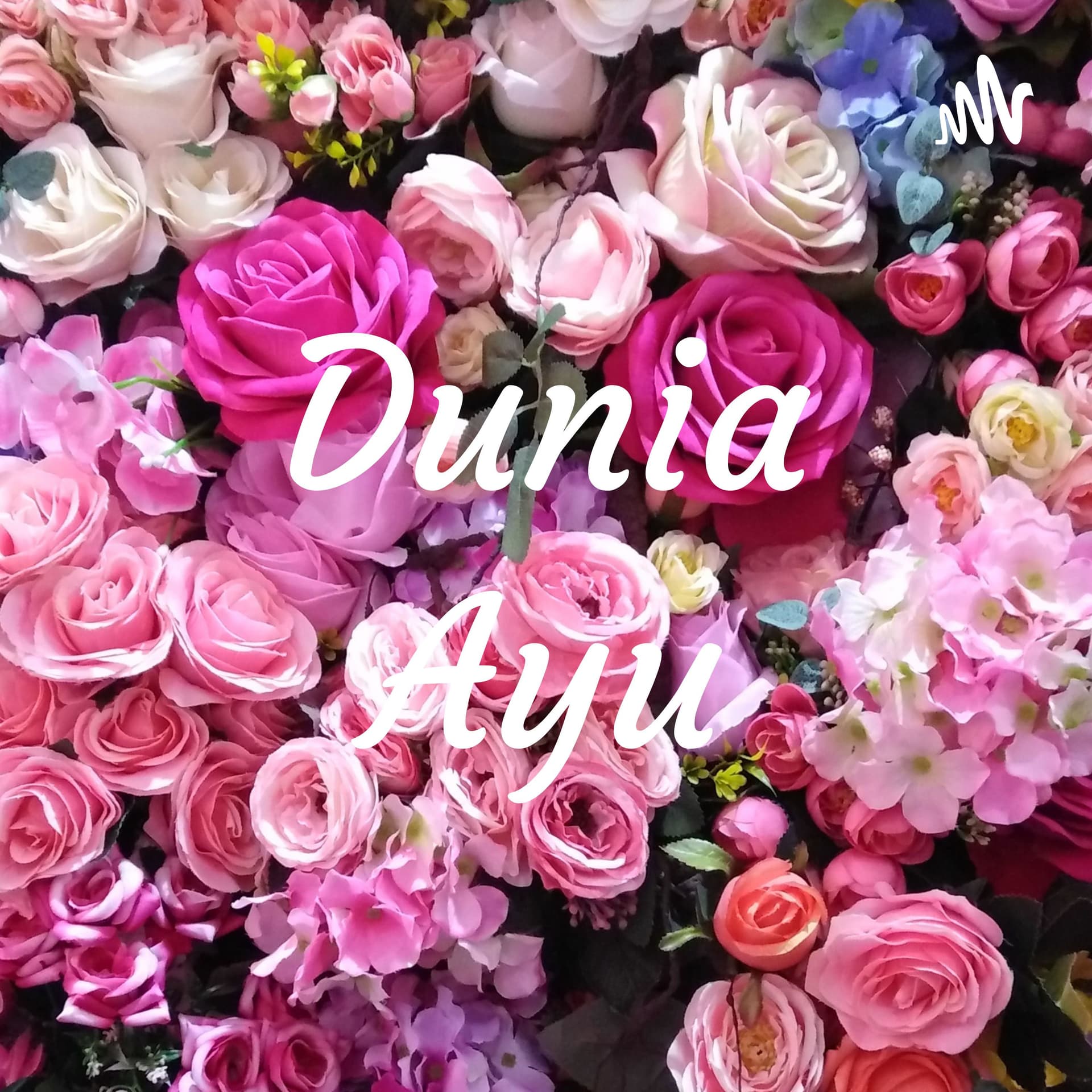 Dunia Ayu - Podcasts