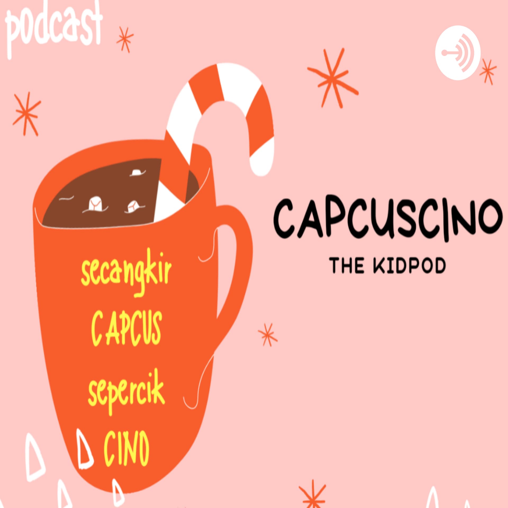 CAPCUSCINO | Podcast Anak - Podcasts