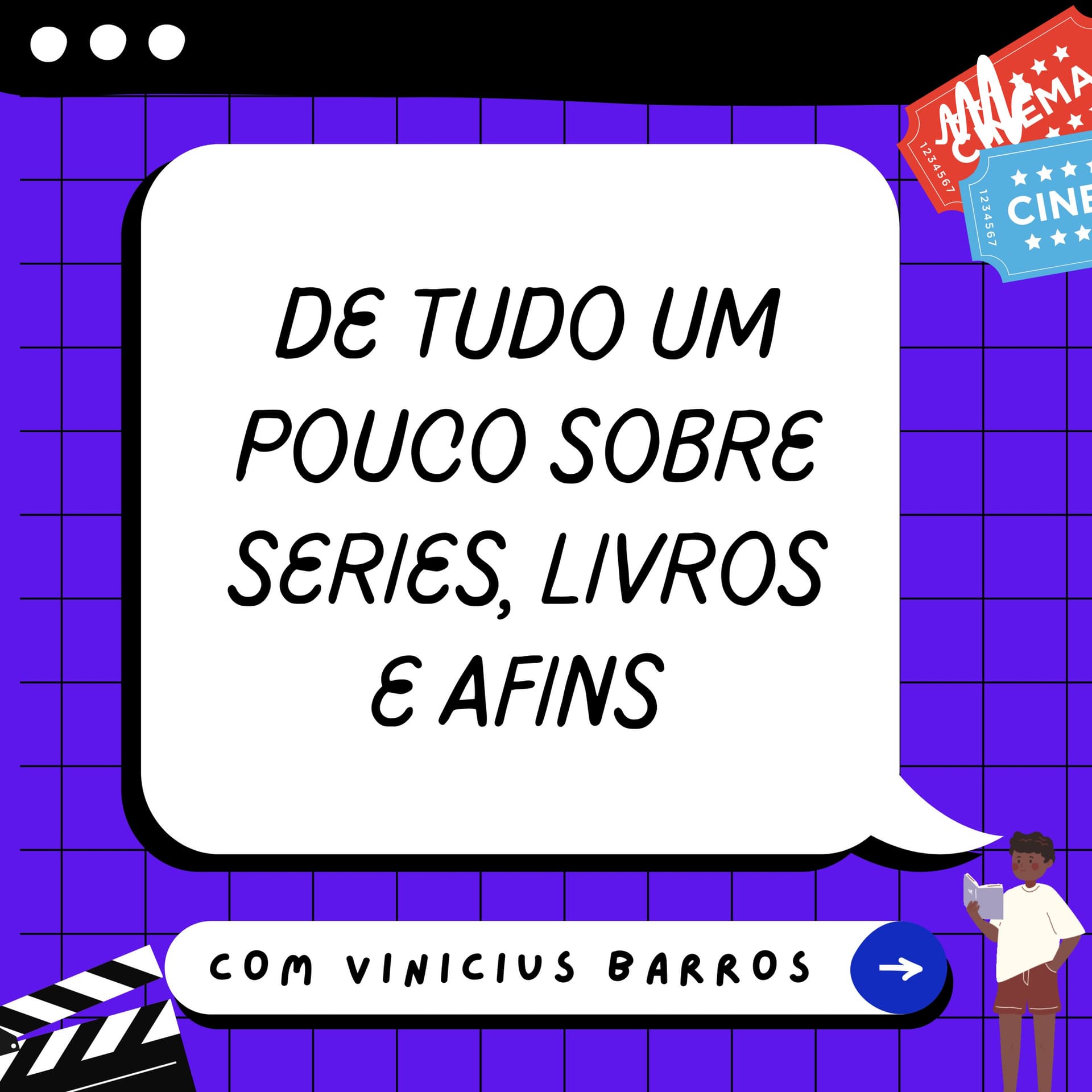 De tudo um pouco Sobre Série, Livros & Afins - Podcasts