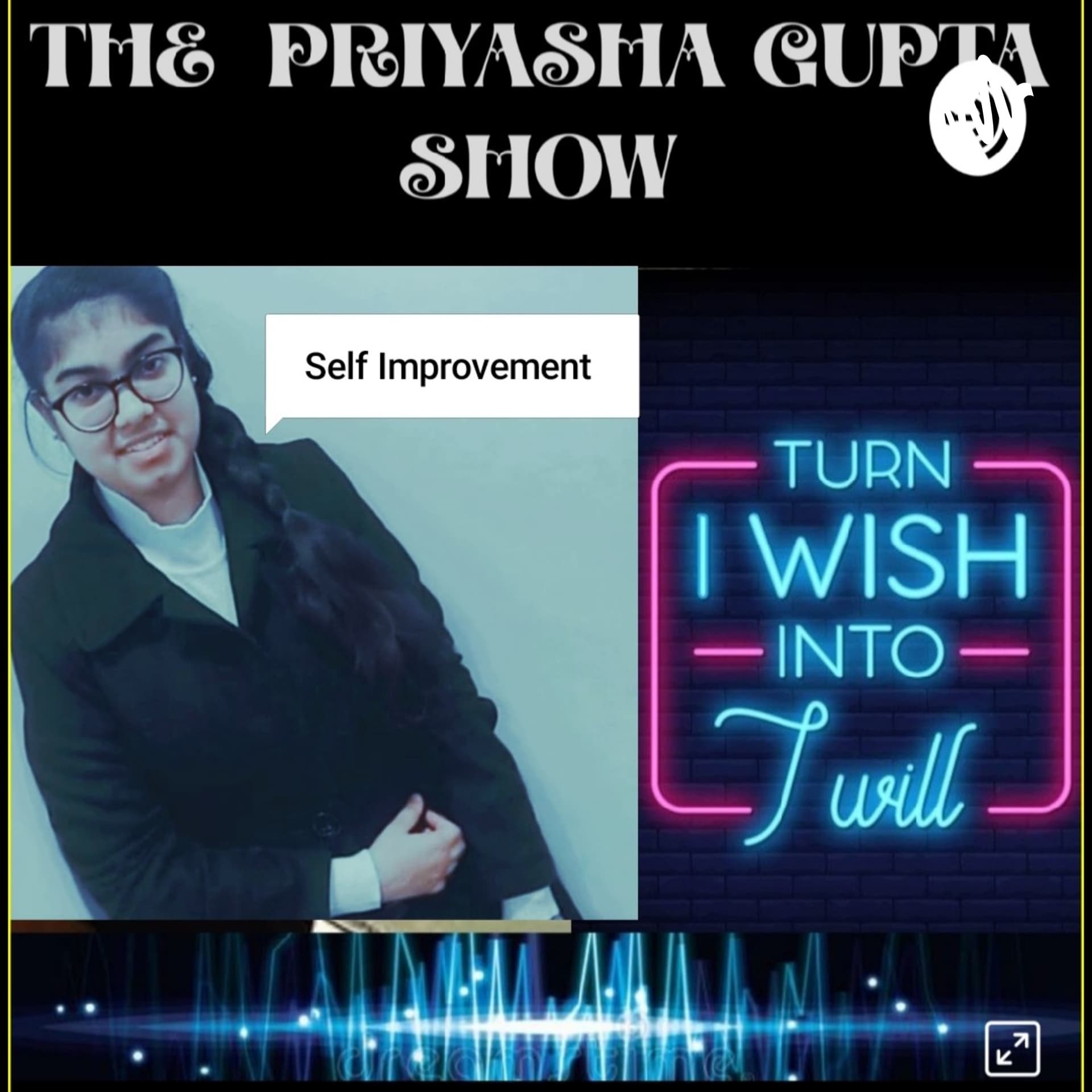 The Priyasha Gupta Show - Podcasts