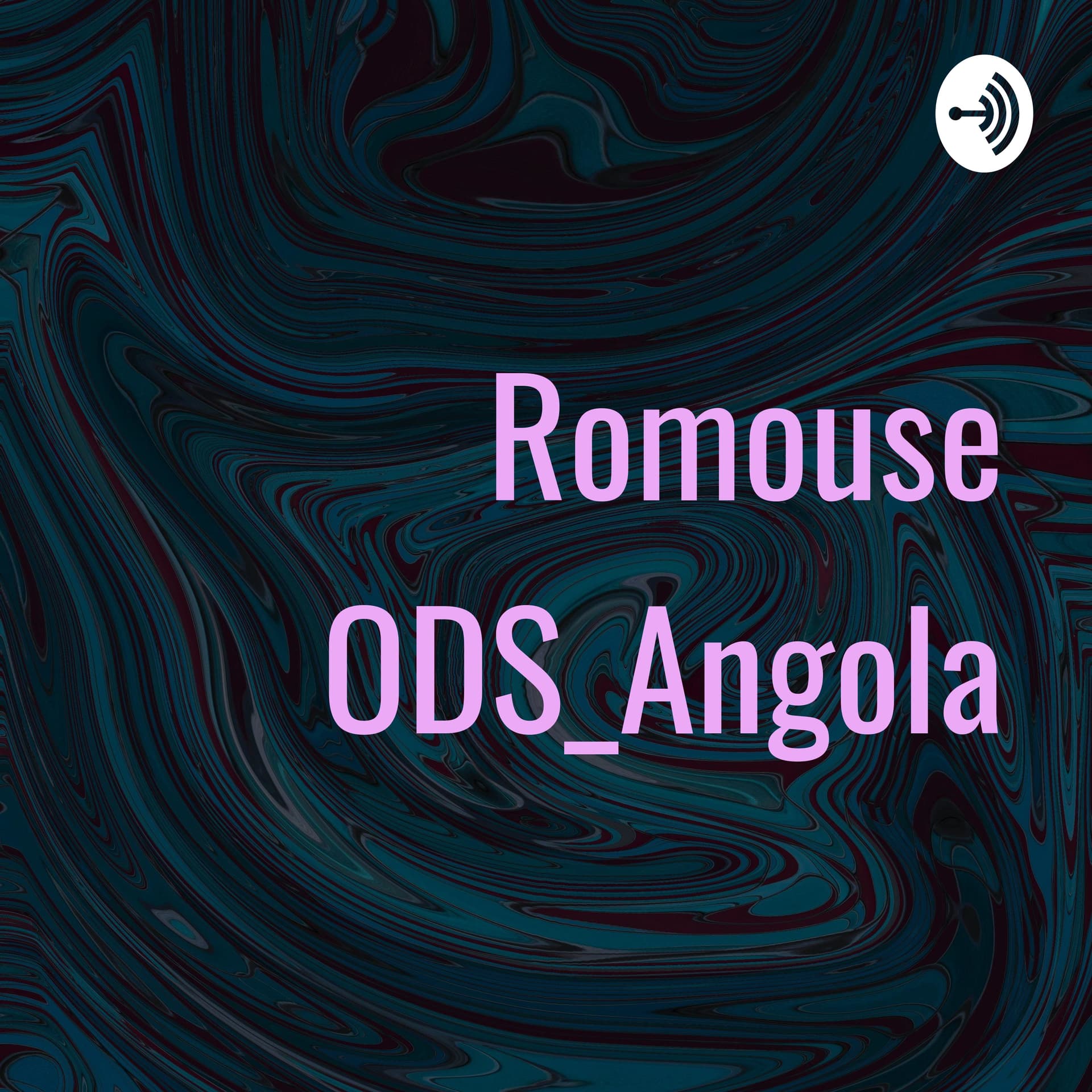 Romouse ODS_Angola - Podcasts