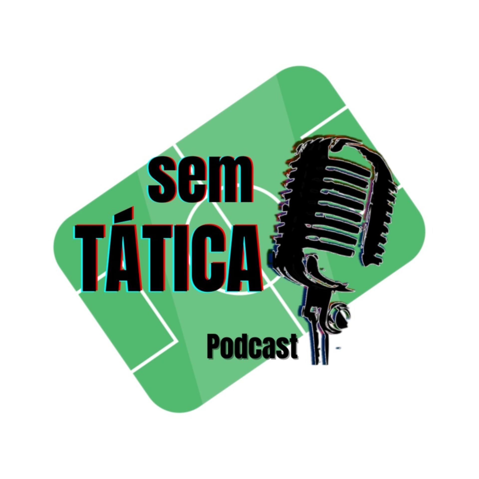 Sem Tática - Podcasts