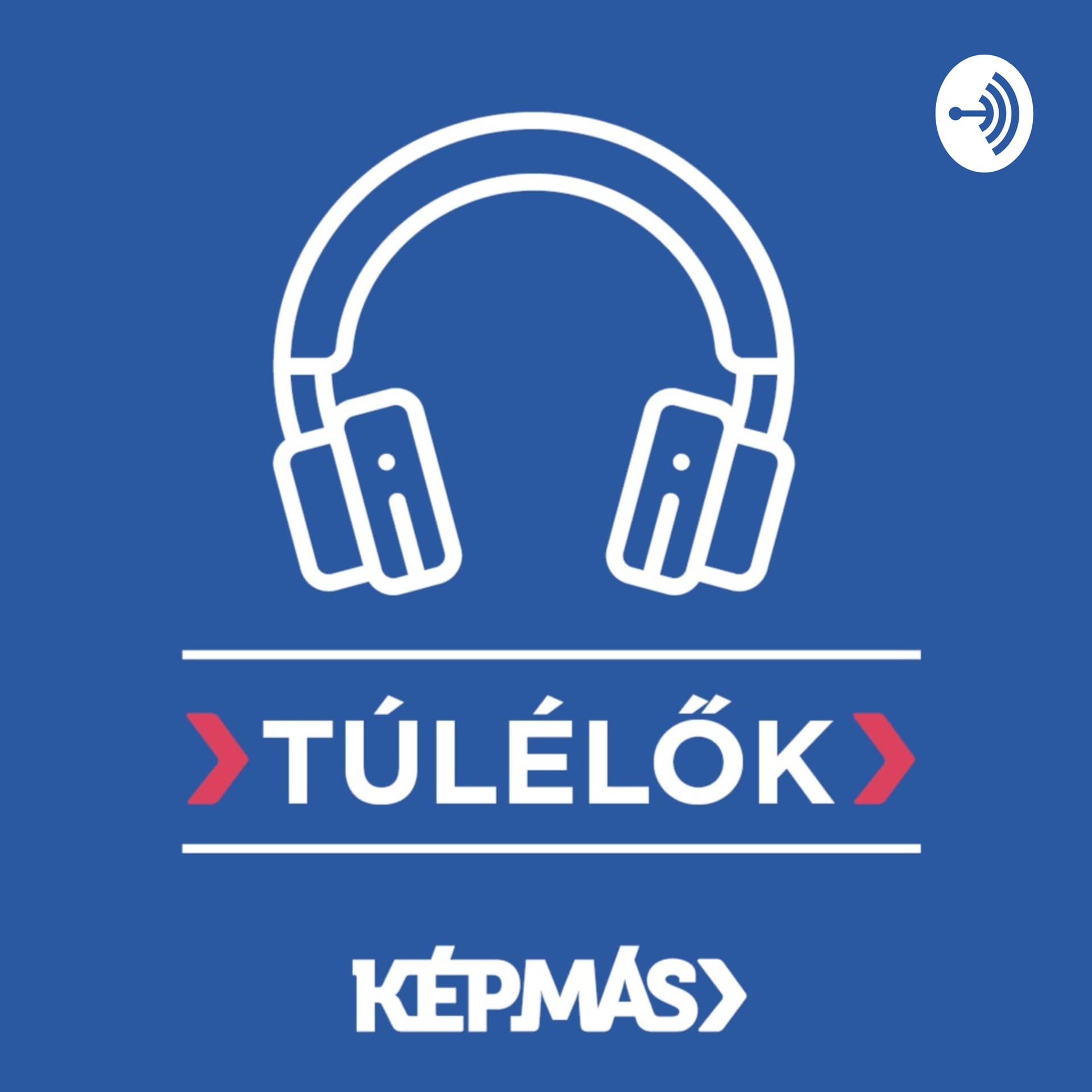 Túlélők podcast - Podcasts