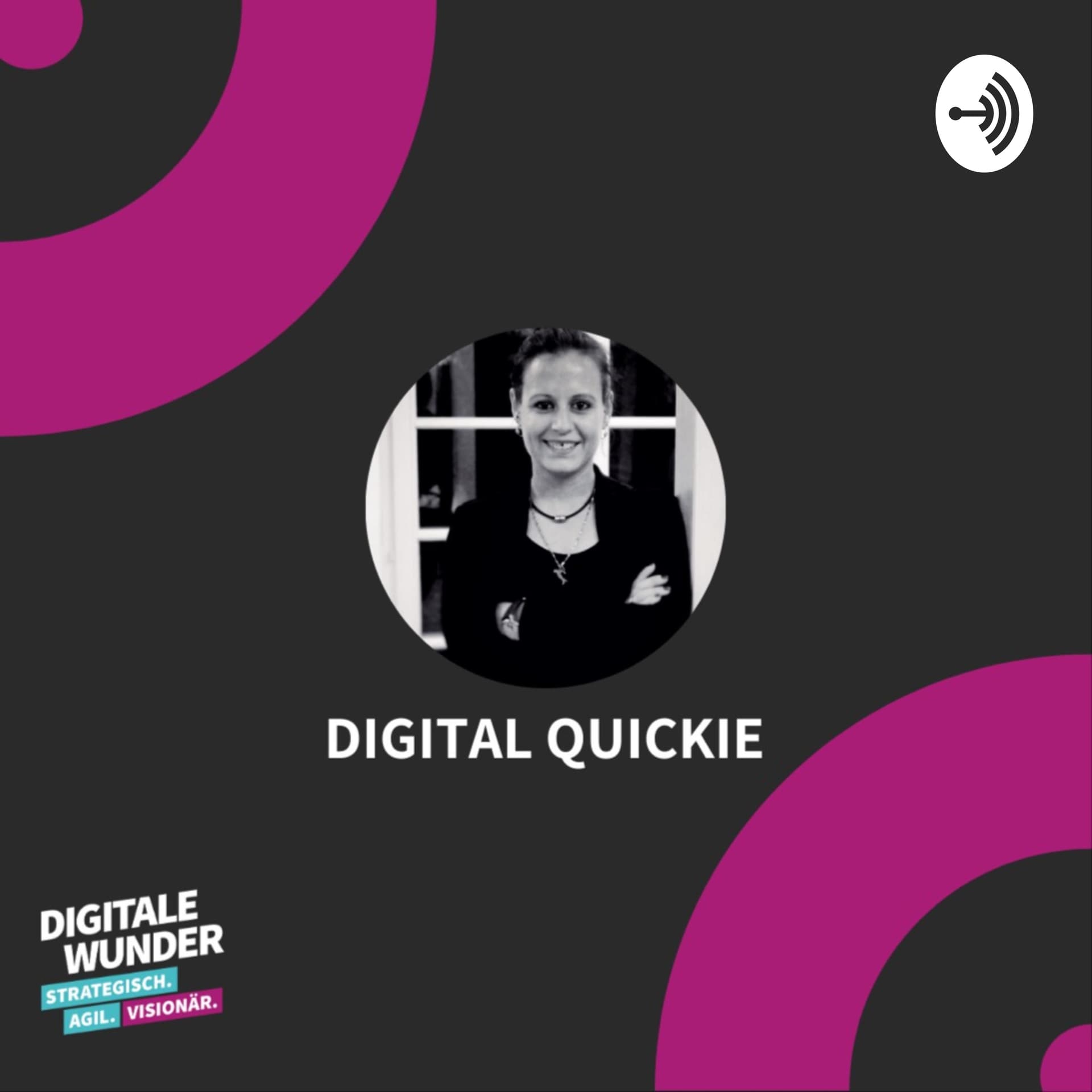 Digital Quickie - Podcasts