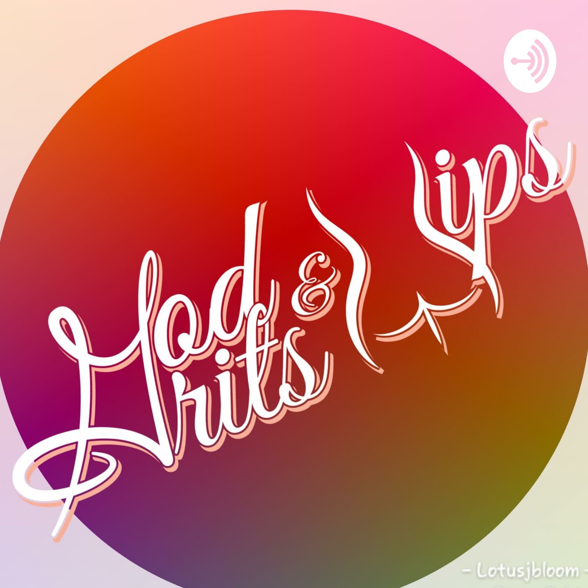 God, Grits & Hips - Podcasts