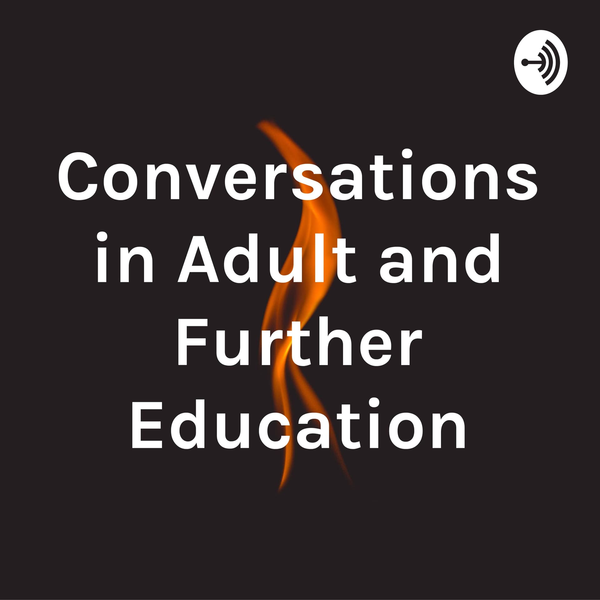 Conversations in Adult and Further Education - Podcast