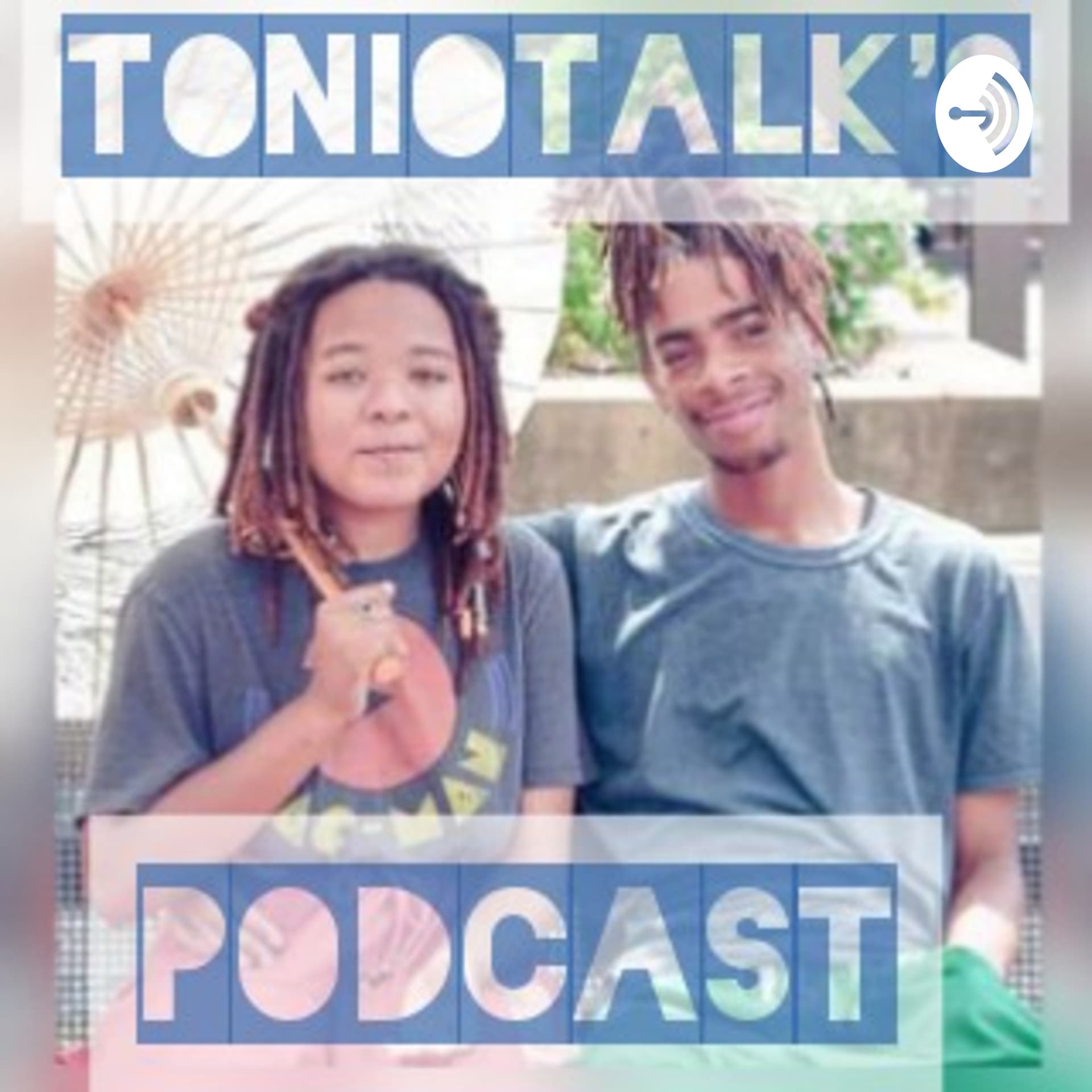 Tonio Talk's - Podcasts