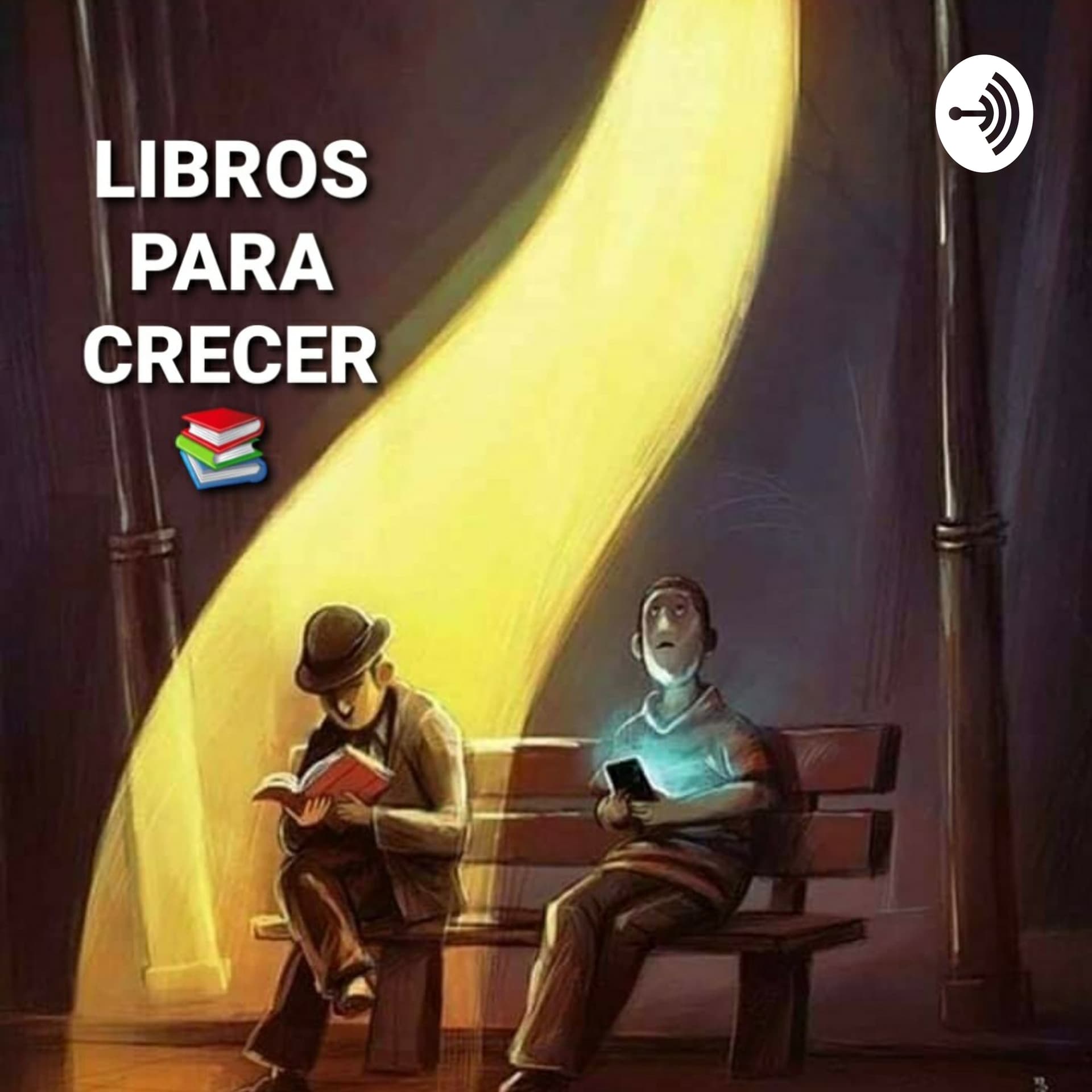 Libros Para Crecer - Podcasts