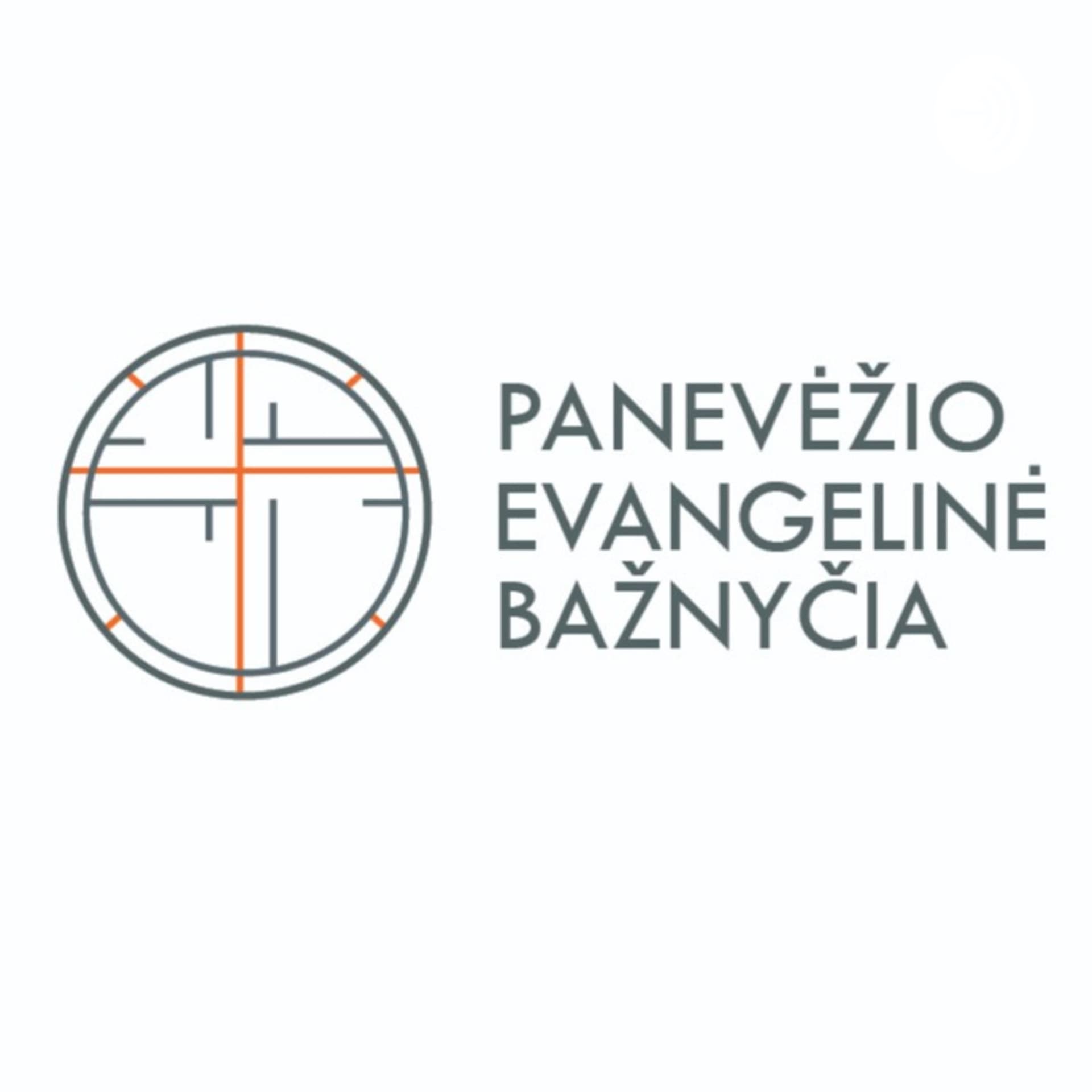 Panevėžio evangelinė bažnyčia - Podcast
