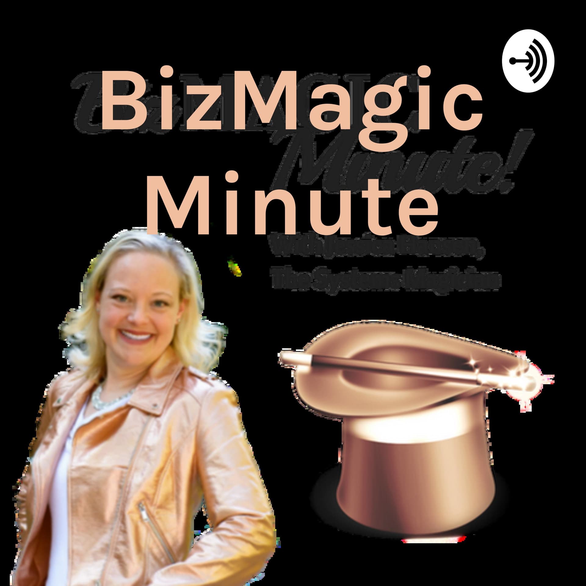 BizMagic Minute - Podcasts