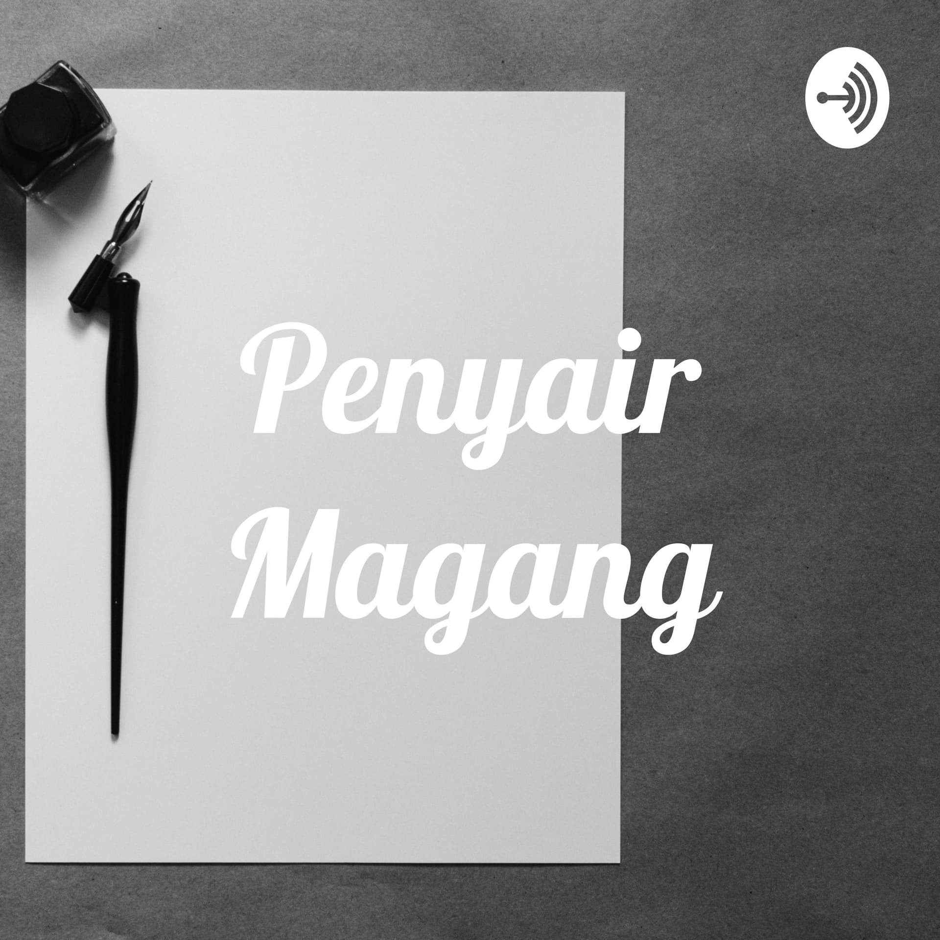 Penyair Magang - Podcasts