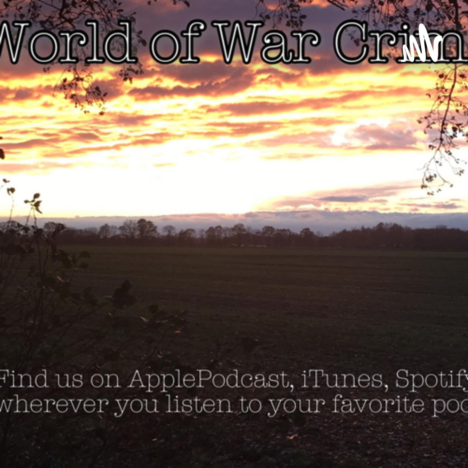 World of War Crimes! - Podcasts