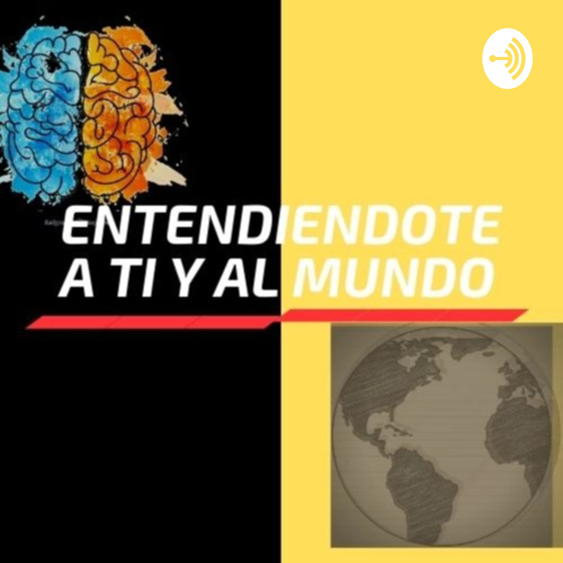 Entendiéndote a Ti y al Mundo con Pablo González - Podcasts