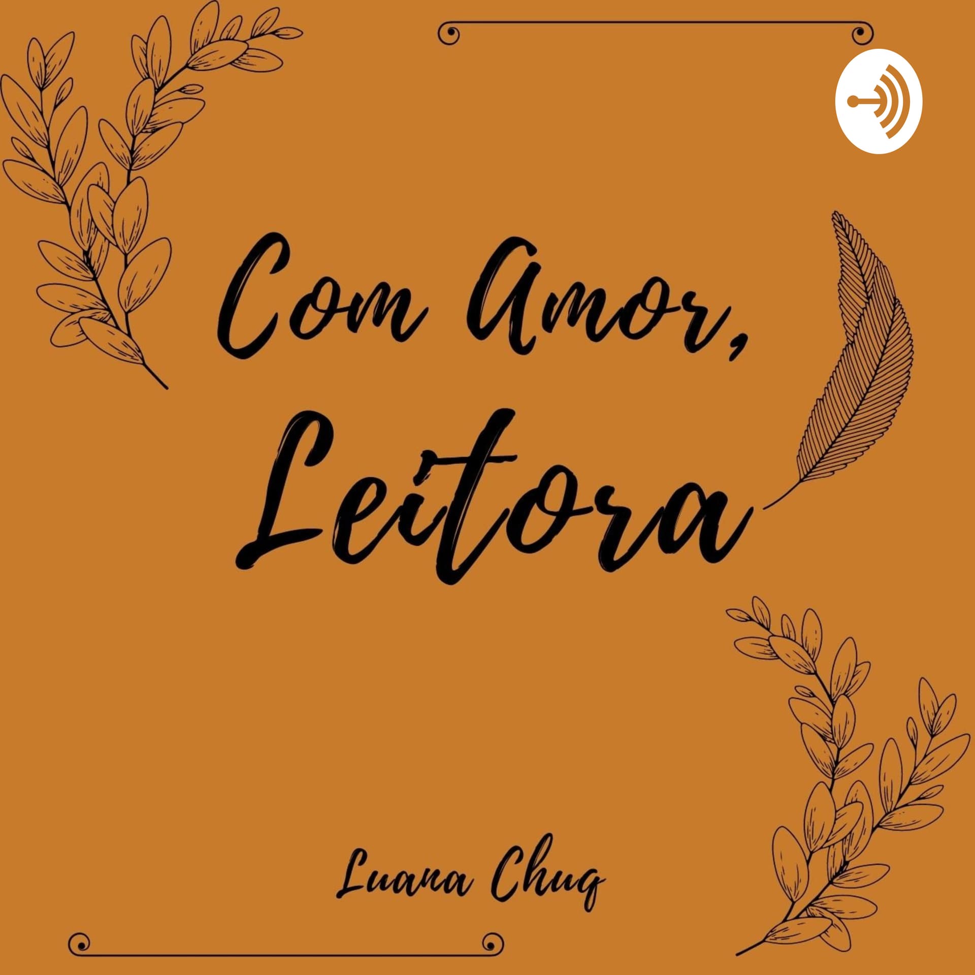 Com Amor, Leitora - Podcasts