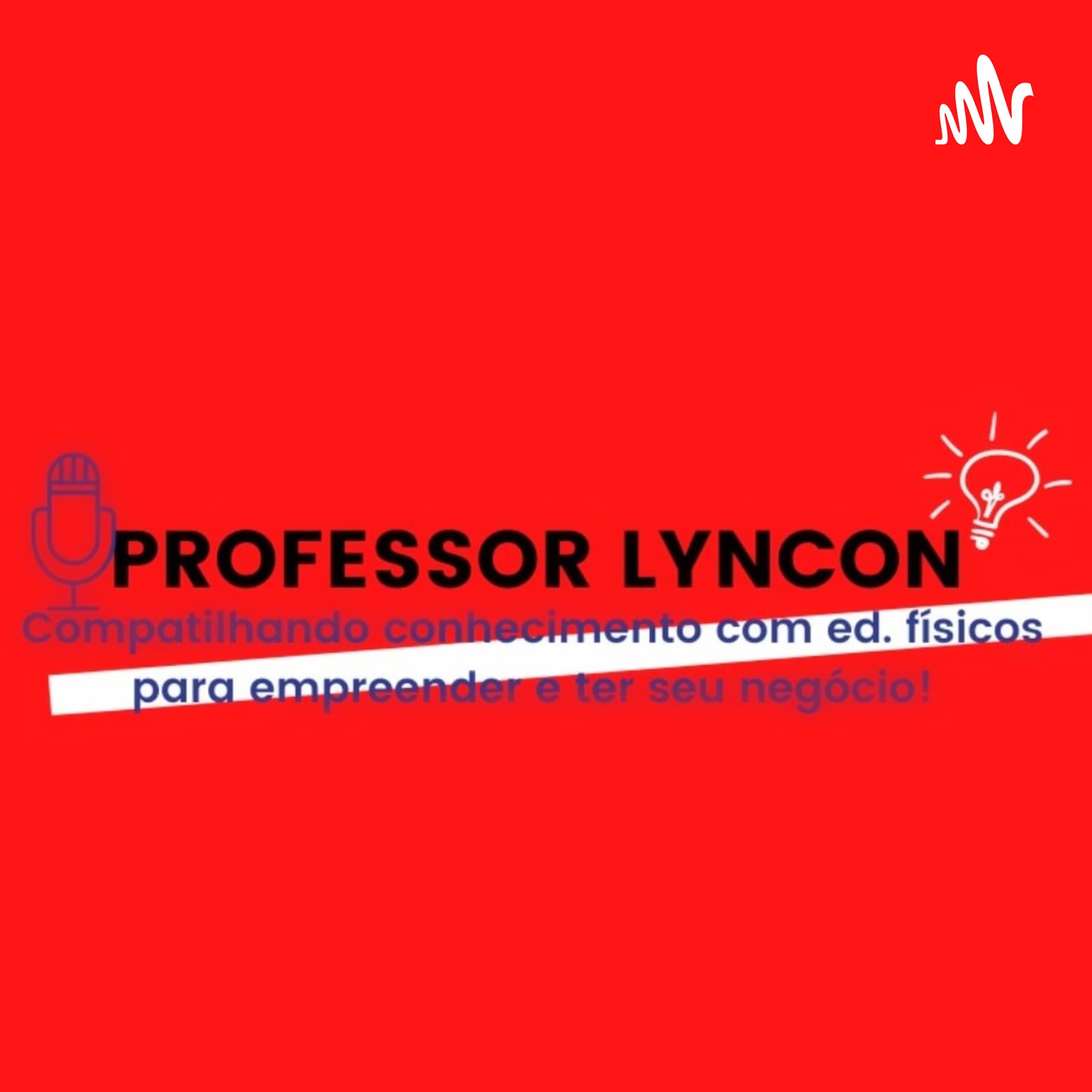 Professor Lyncon - Podcasts