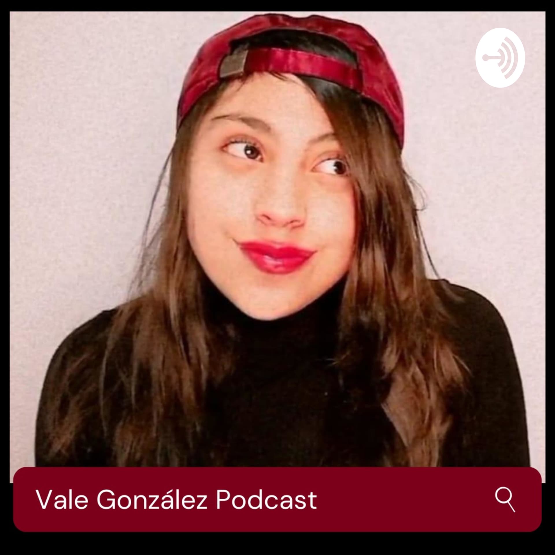 Vale González Podcast - Podcasts