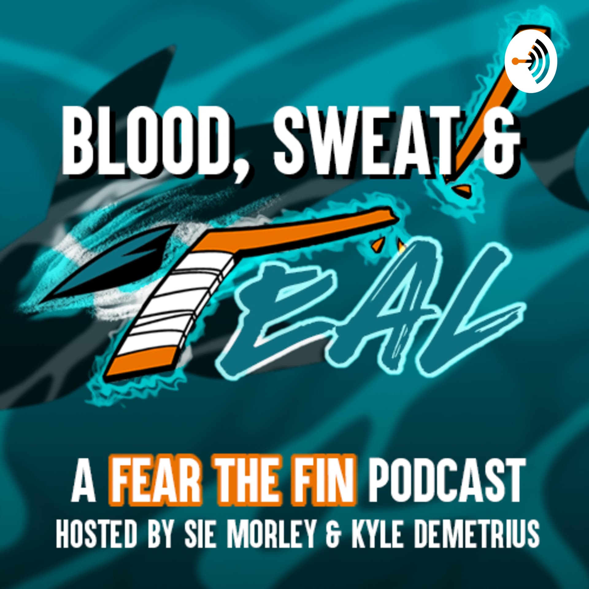 Blood, Sweat, & Teal: A Fear the Fin Podcast - Podcasts