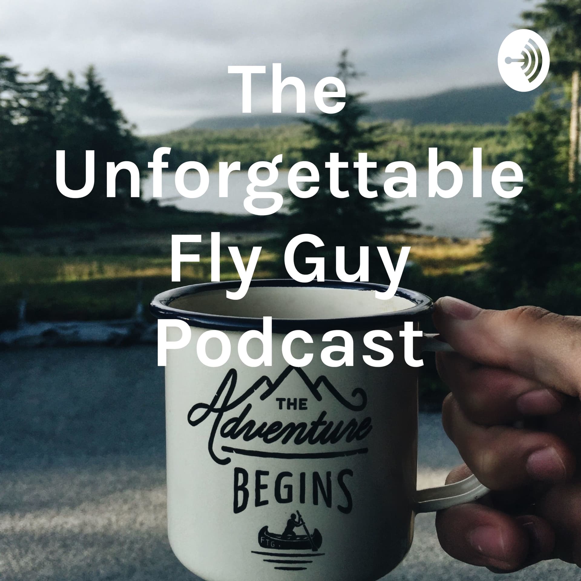 The Unforgettable Fly Guy Podcast - Podcasts