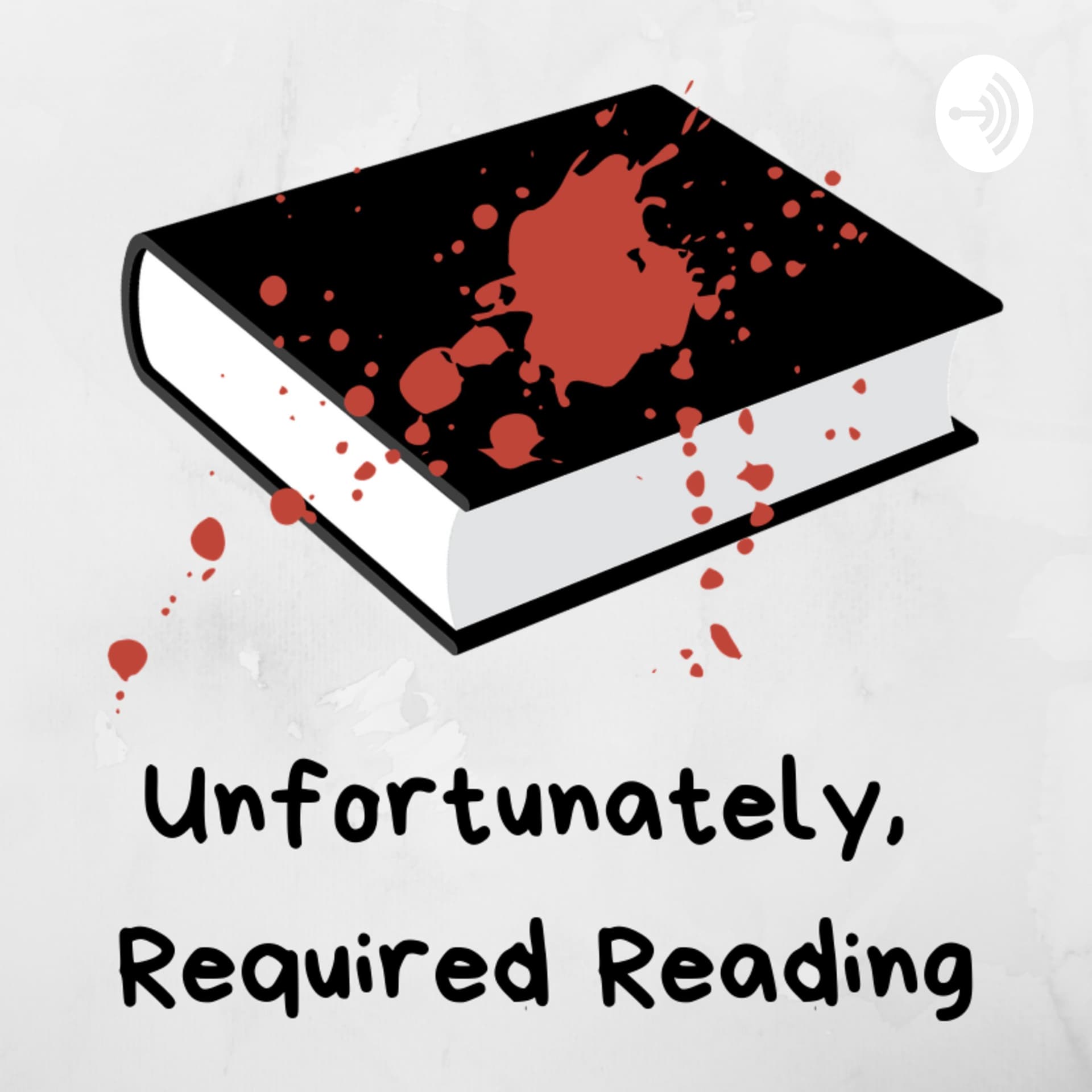 Unfortunately Required Reading - Podcasts