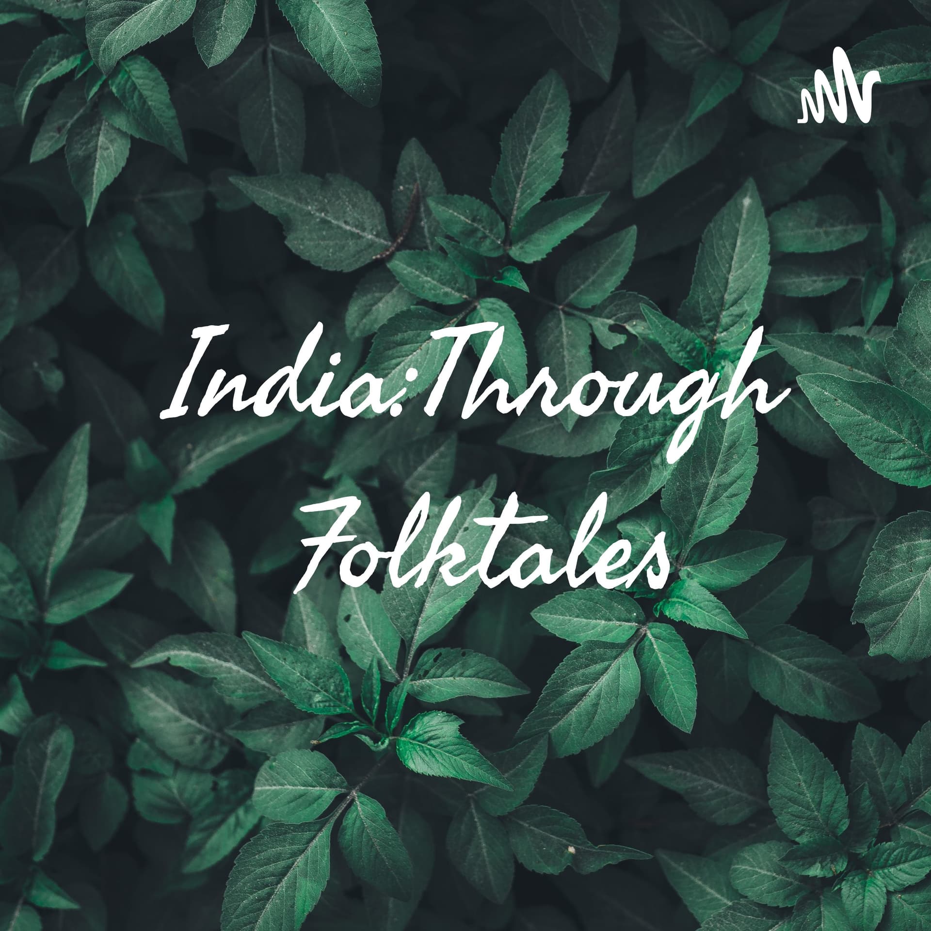 India:Through Folktales (And Nearby Countries) - Podcasts