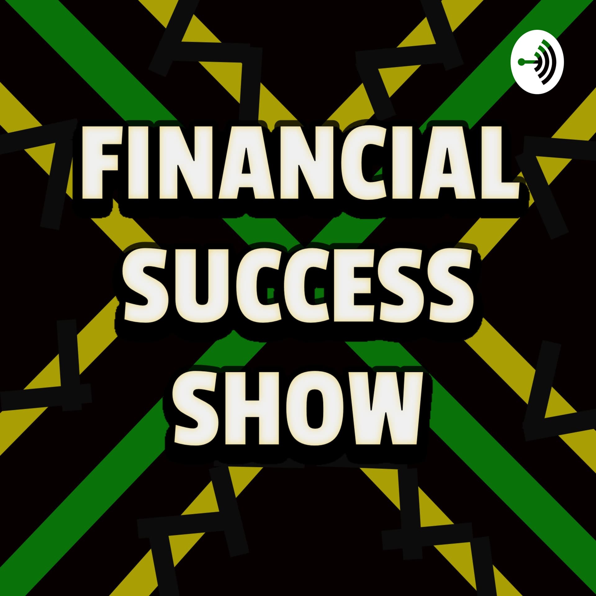 Financial Success Show - Podcasts