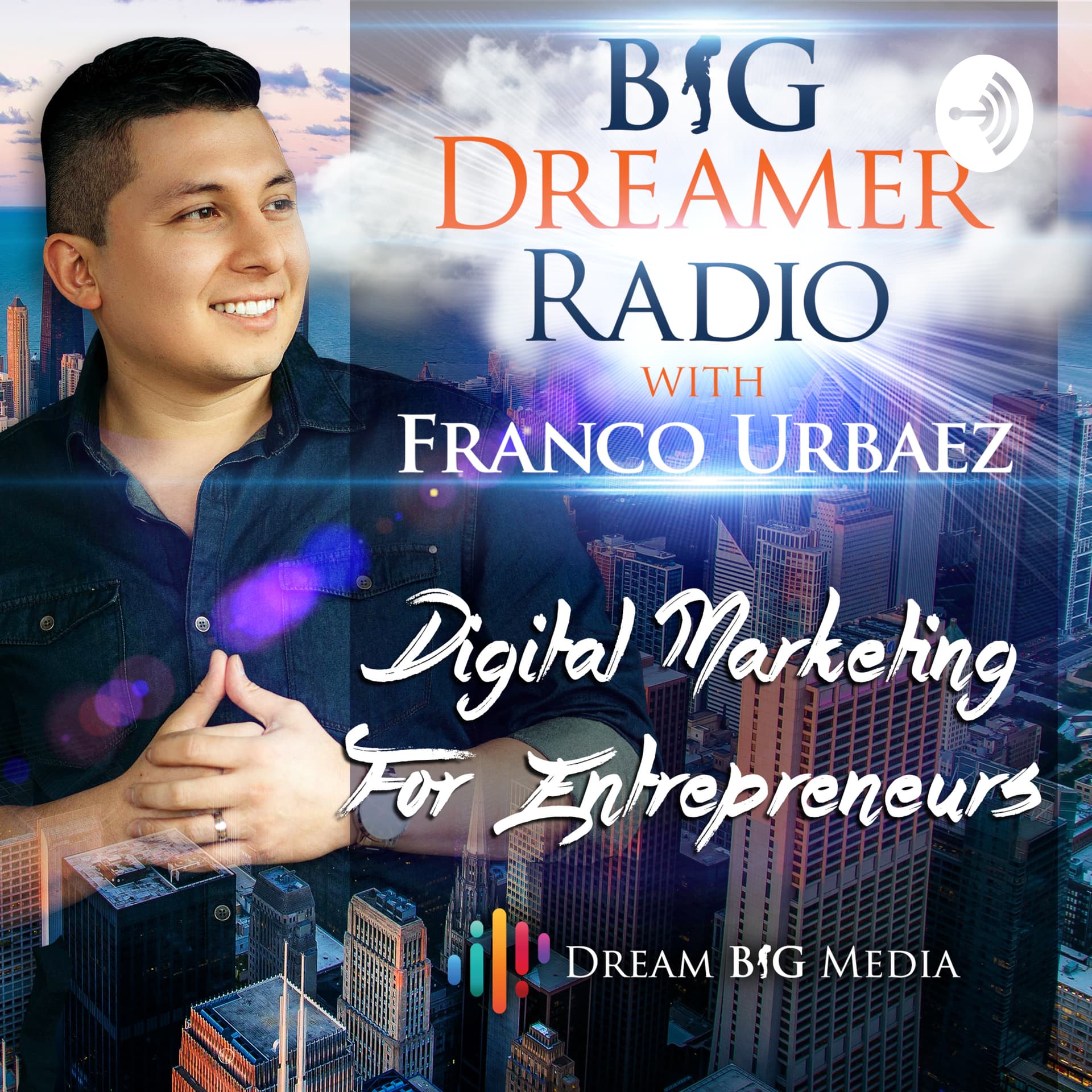 Big Dreamer Radio - Podcasts