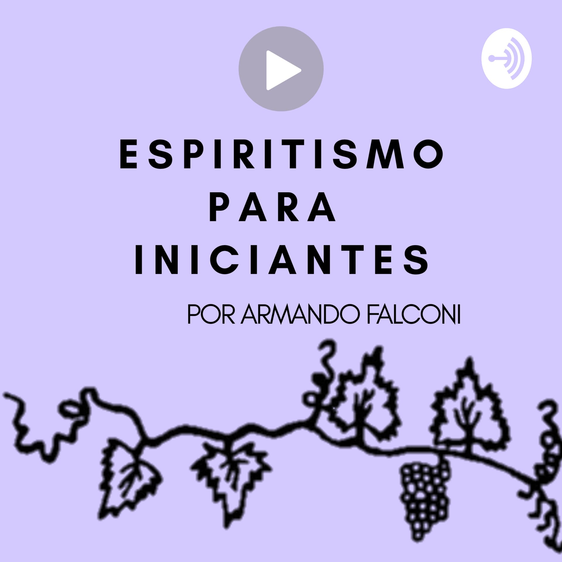 Espiritismo para Iniciantes - بودكاست