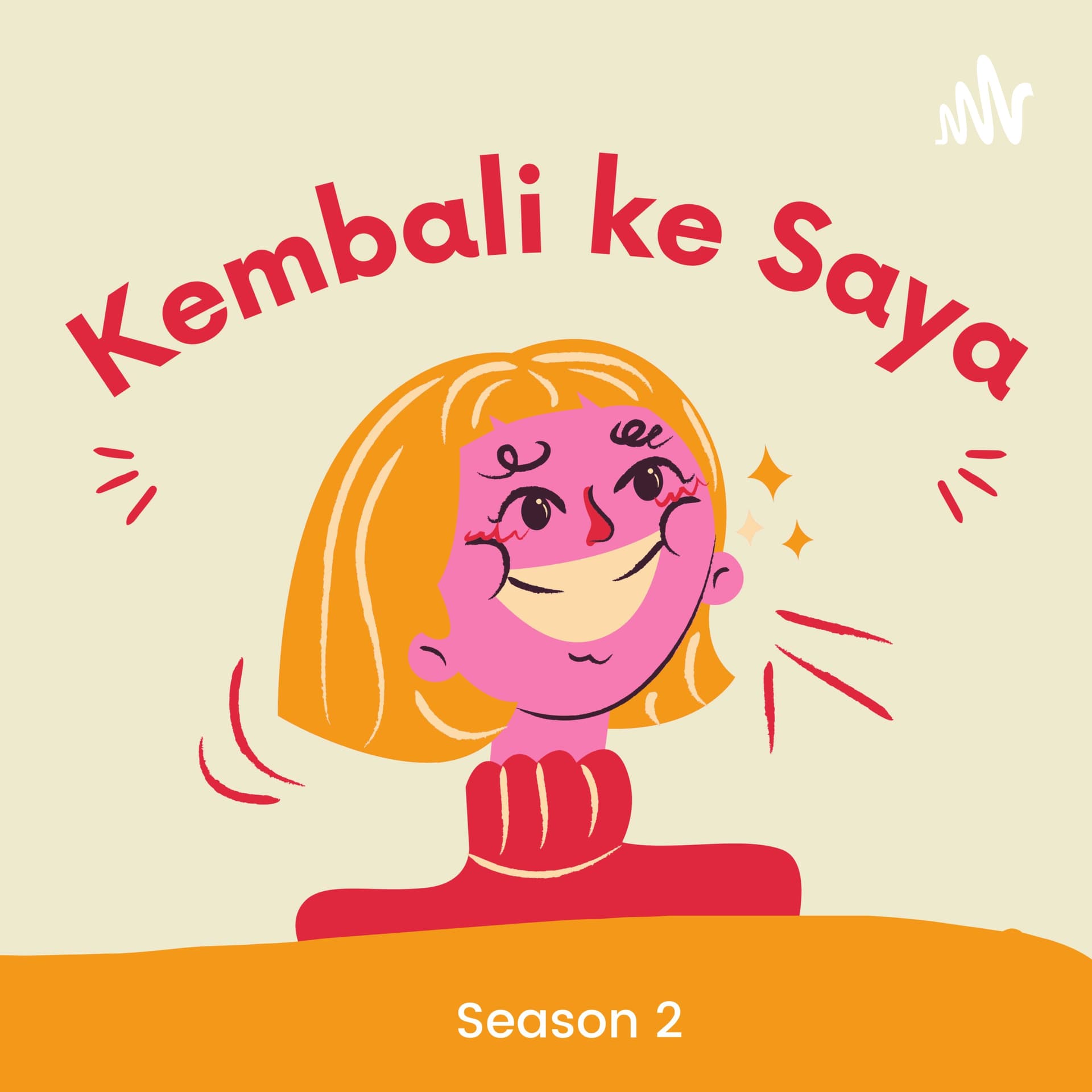 Kembali Ke Saya - Podcasts