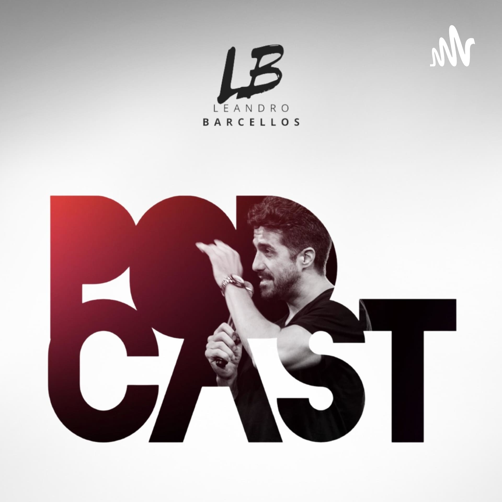 Leandro Barcellos - Podcasts