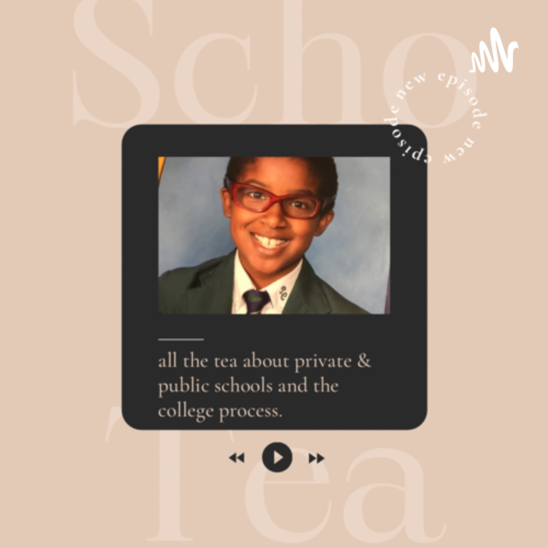 Theschooltea - Podcasts