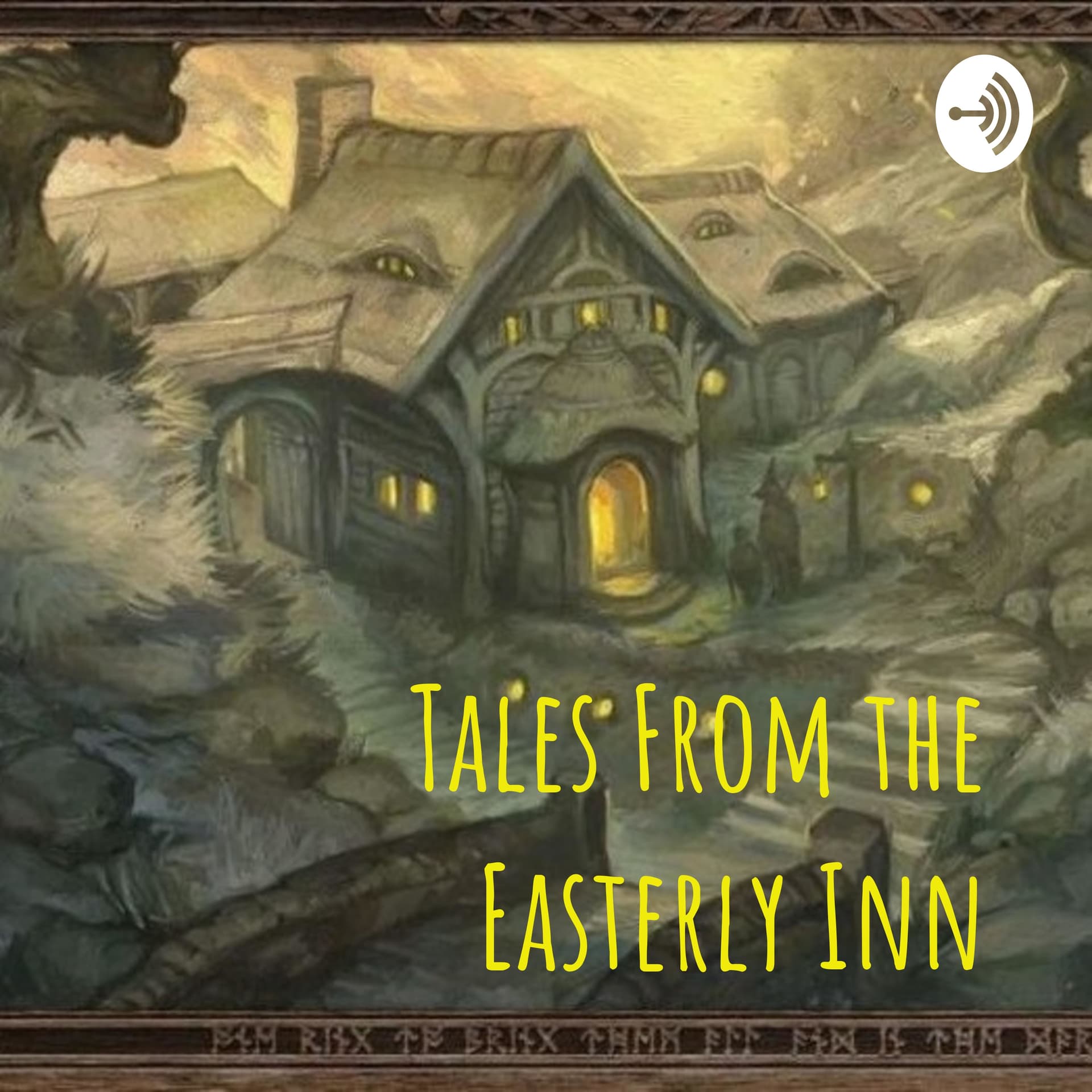 Tales From the Easterly Inn - Podcasts