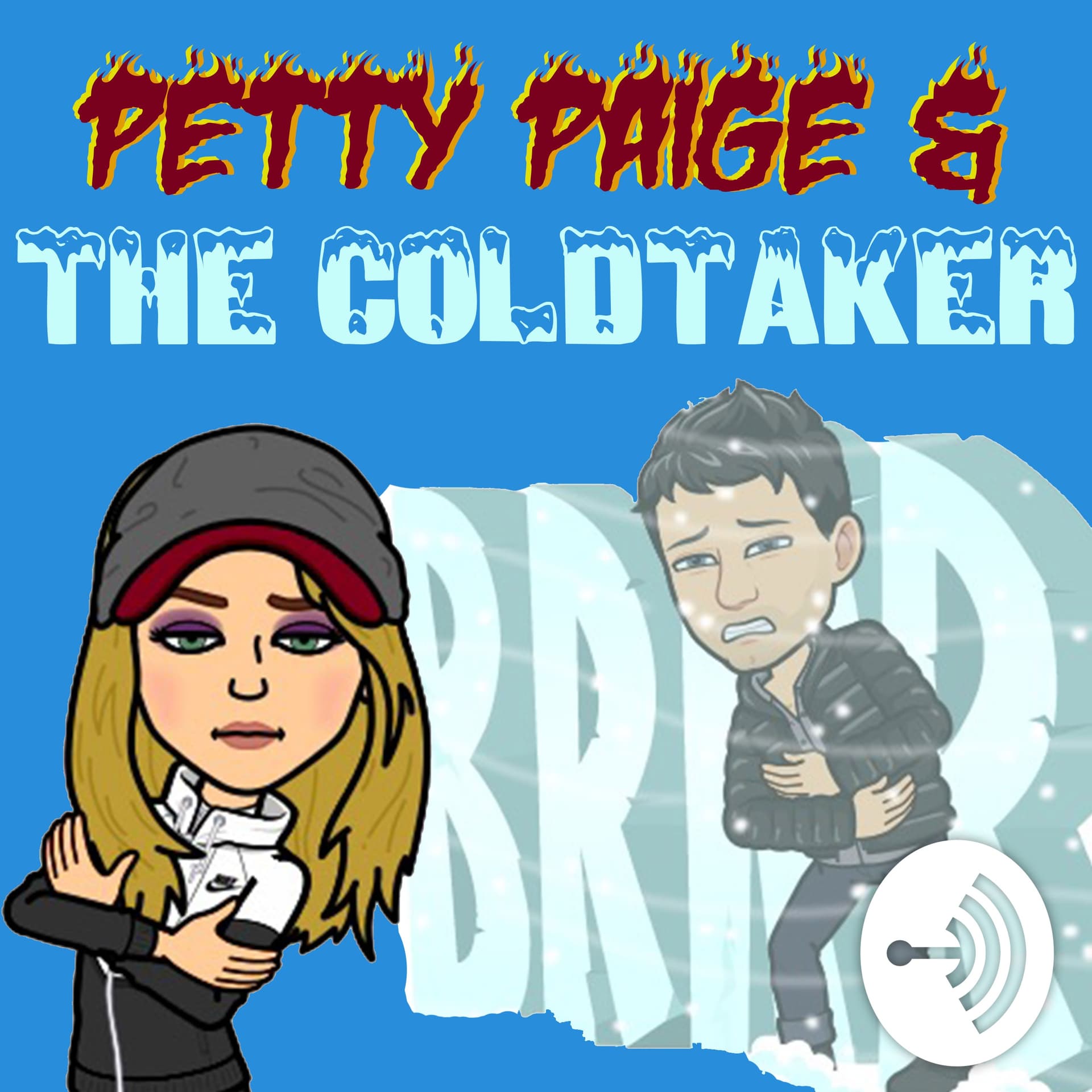 Petty Paige & The ColdTaker - Podcasts