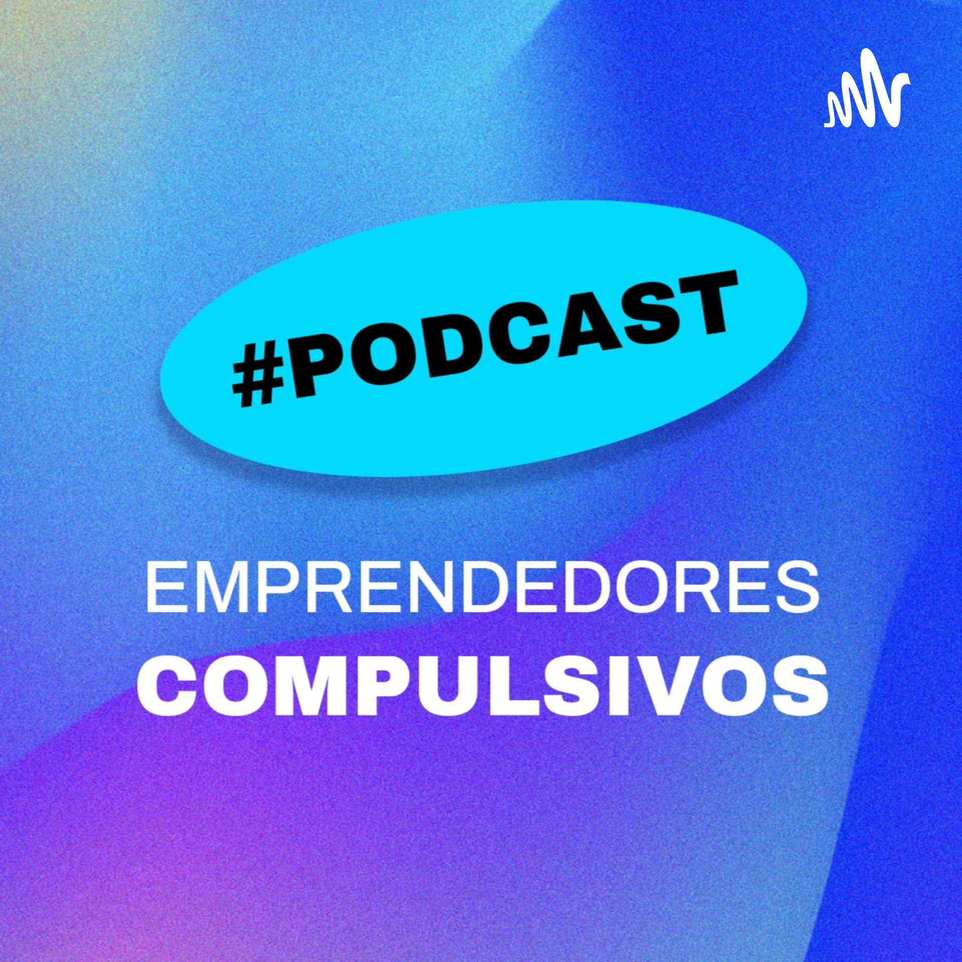 Emprendedores Compulsivos | NIUSAN - Podcasts