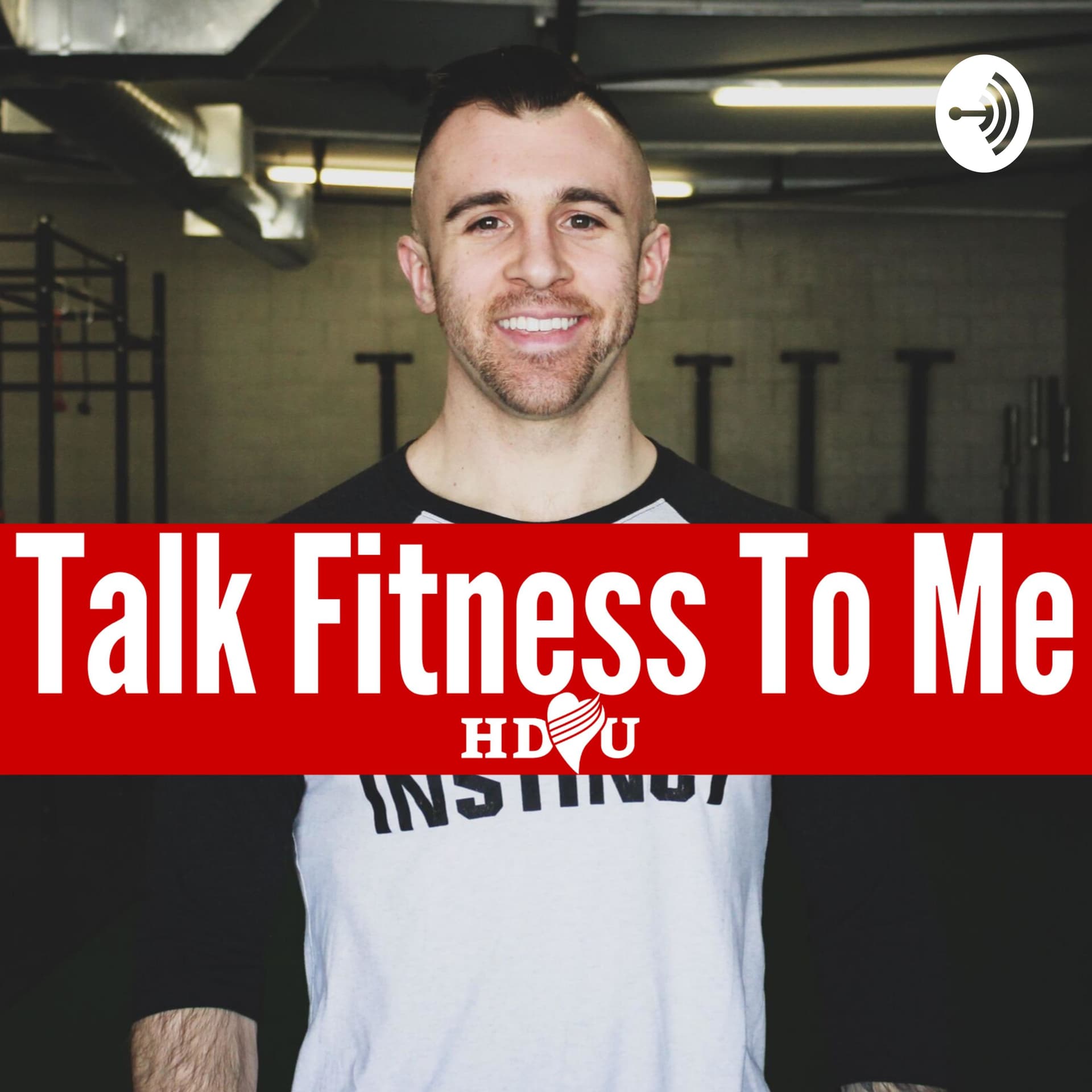 Talk Fitness To Me - Podcast