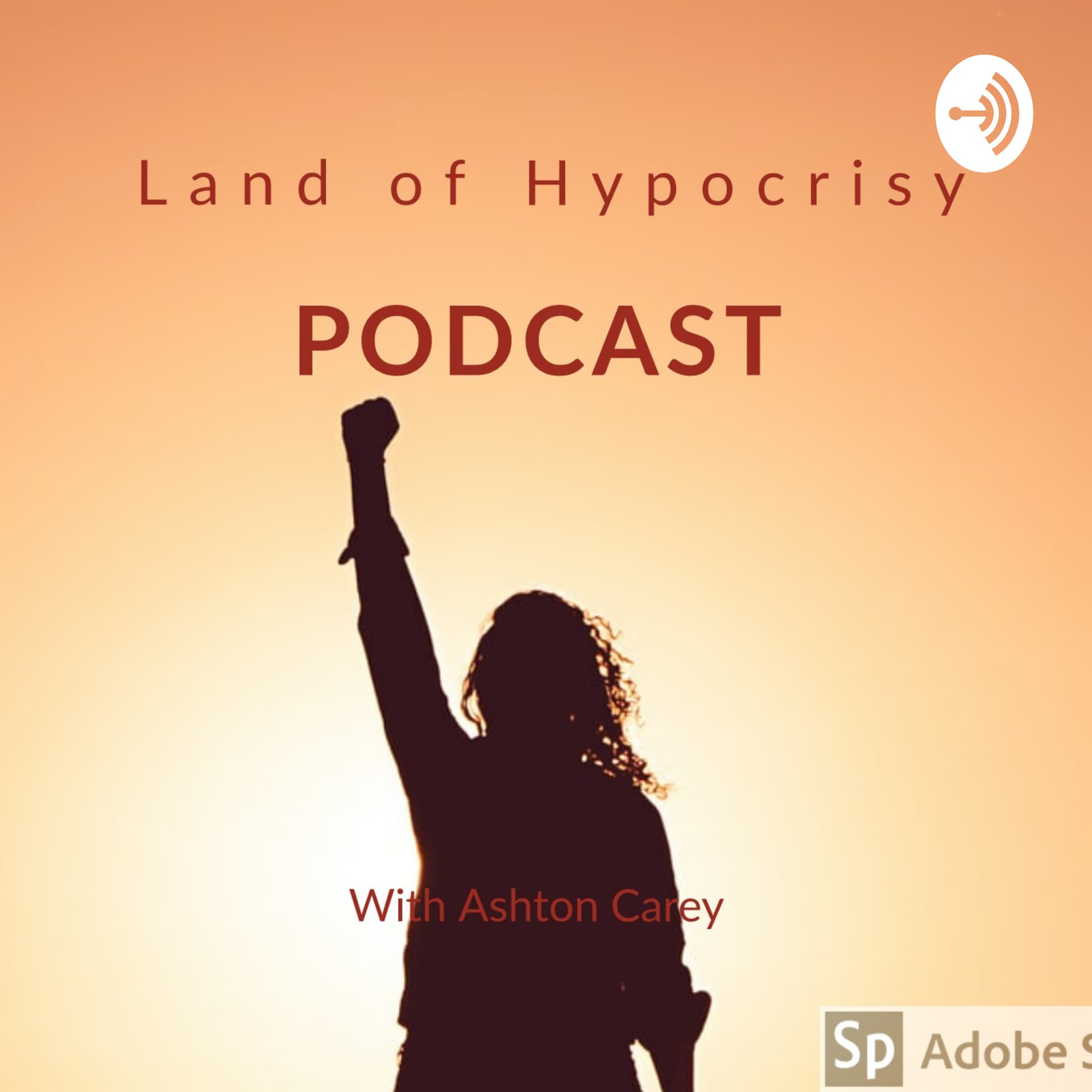 Land Of Hypocrisy - Podcasts