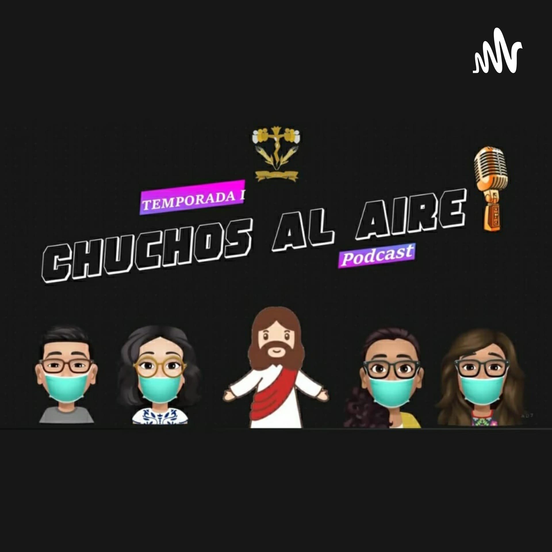 Chuchos al aire - Podcasts
