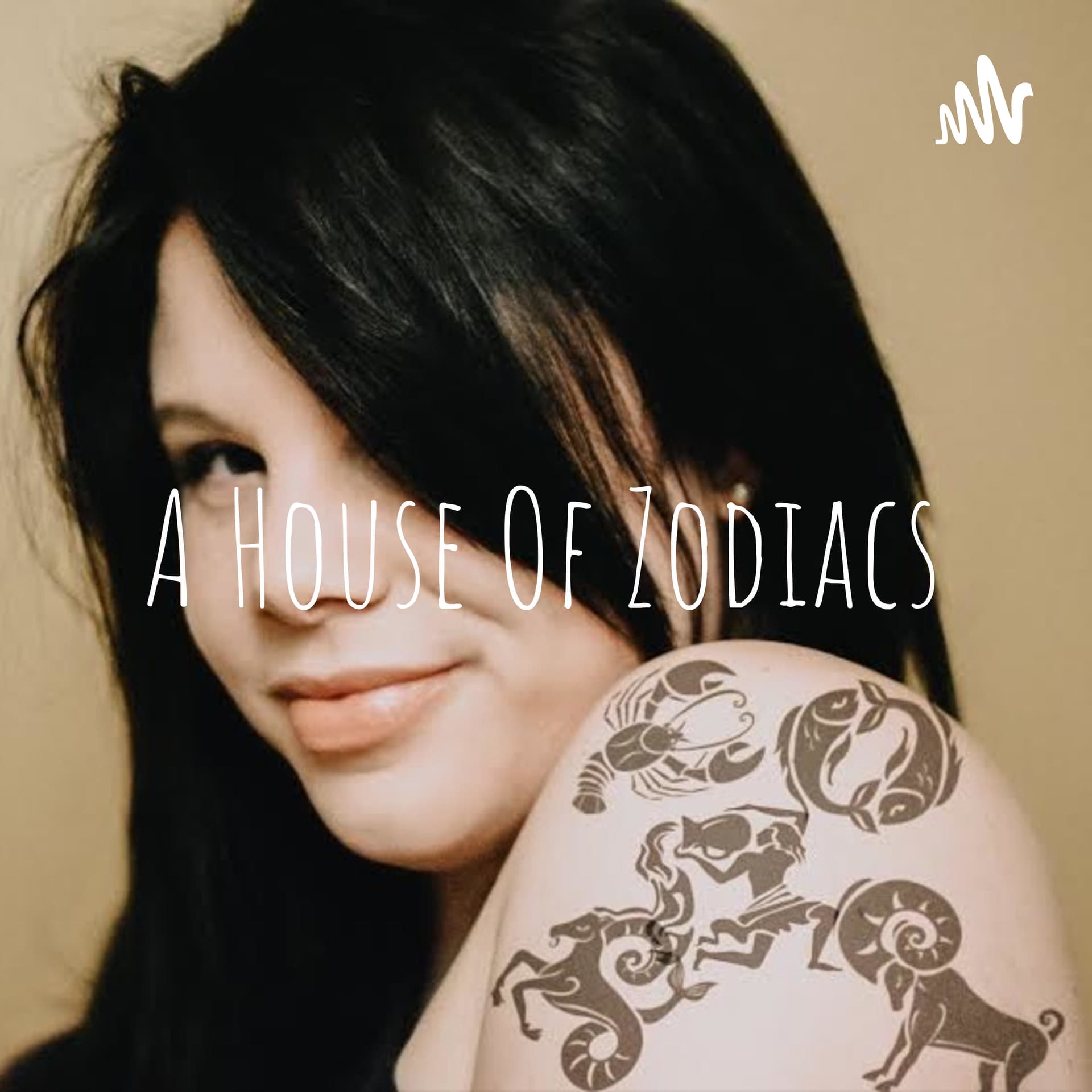A House Of Zodiacs - Podcasts