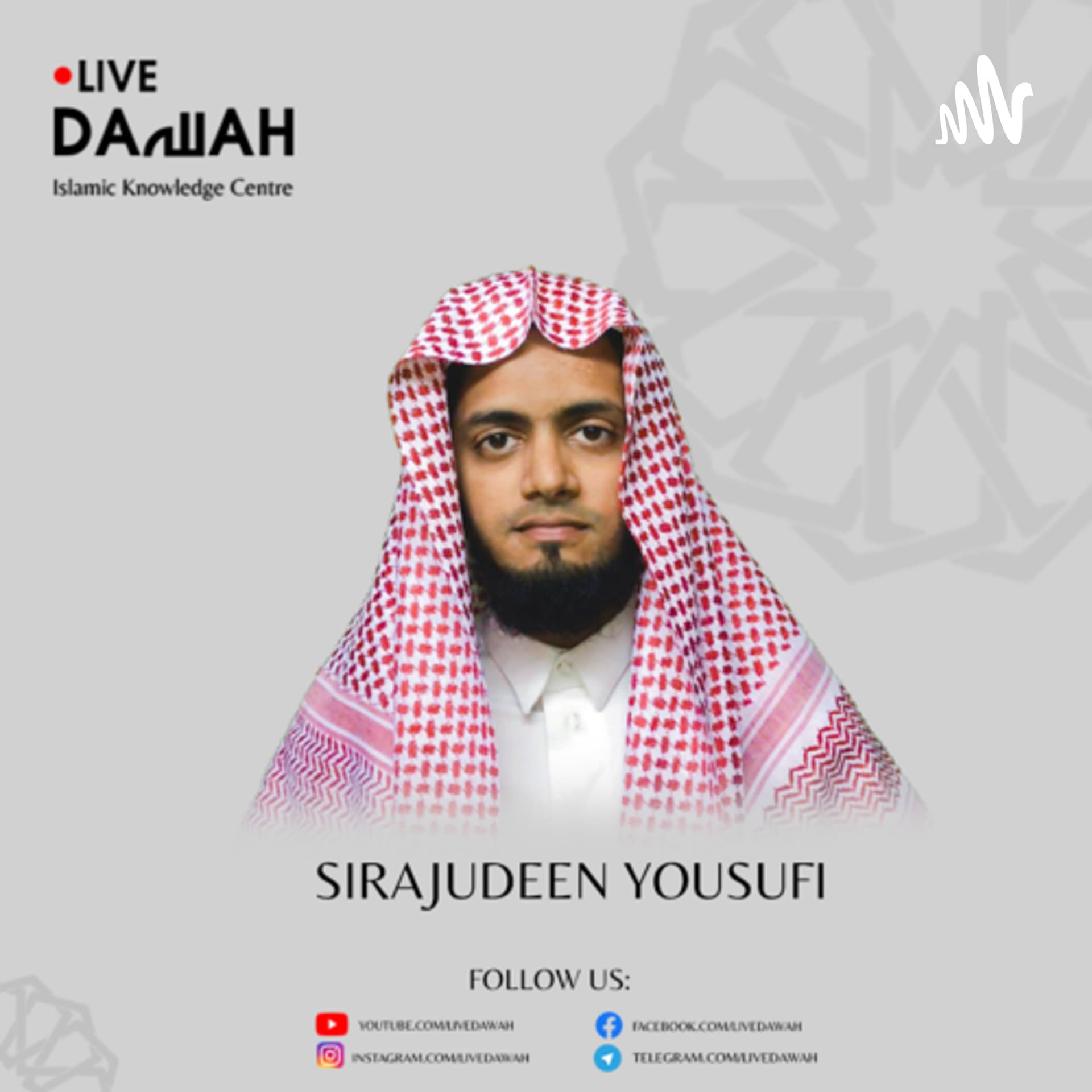 Islamic Short Reminders | Sirajudeen Yousufi @Livedawah - Podcast
