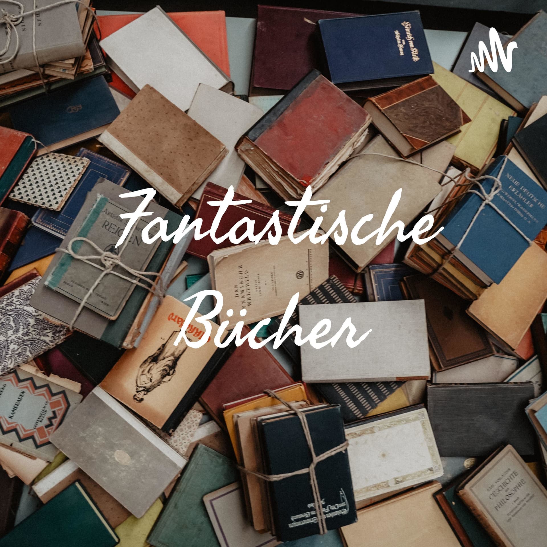 Fantastische Bücher - Podcasts