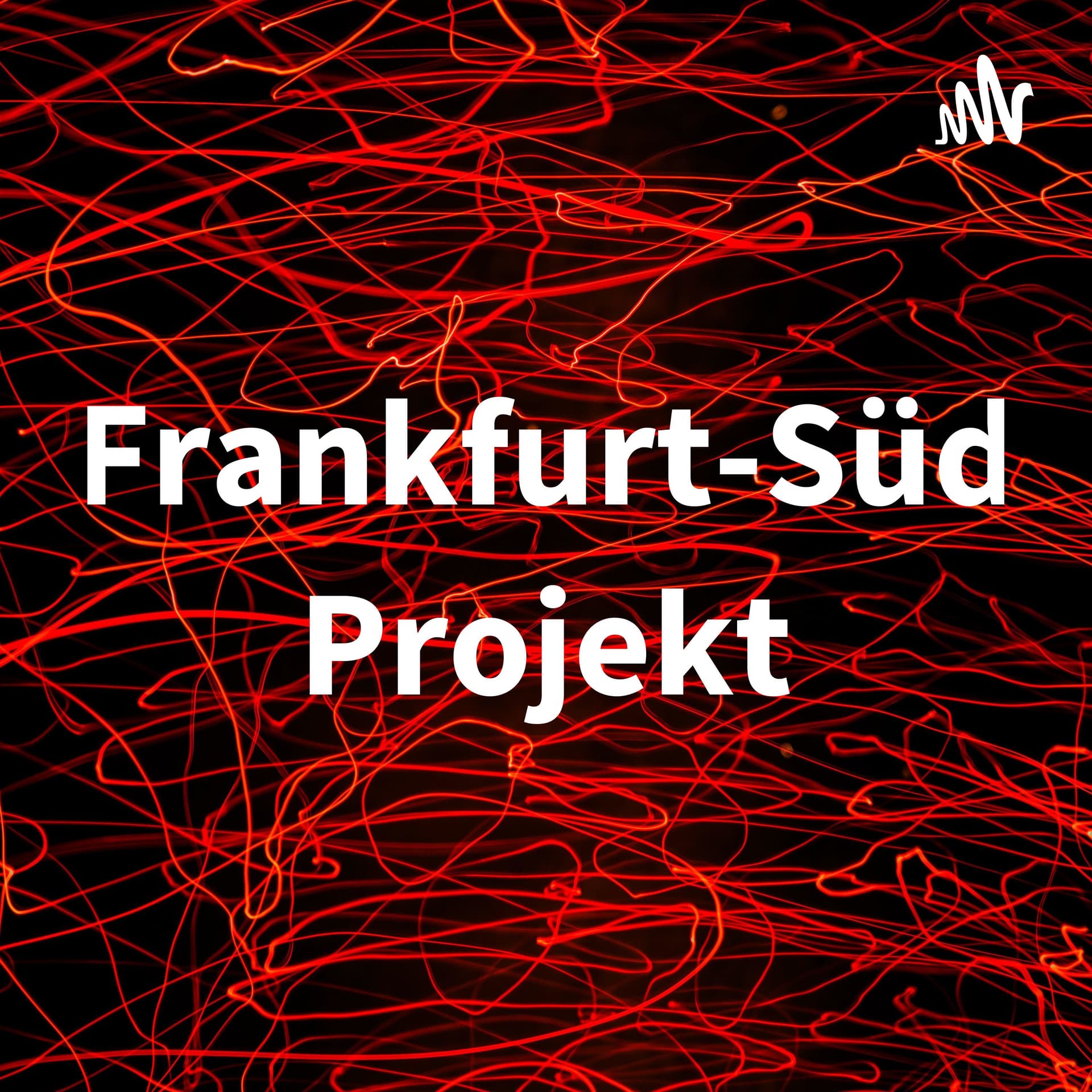 Frankfurt-Süd Projekt - Podcasts