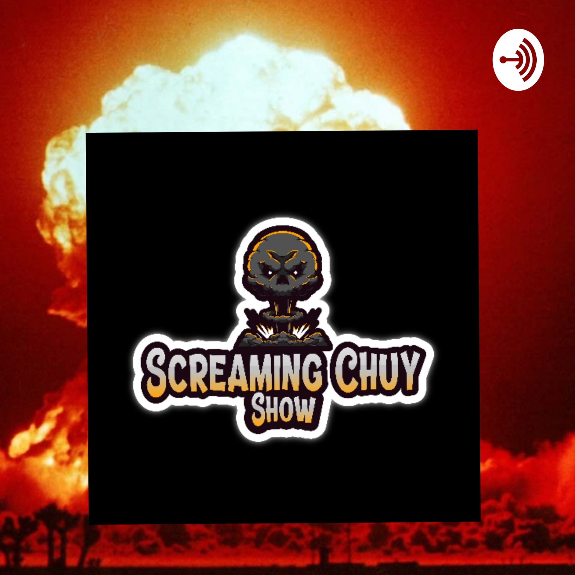 Screaming Chuy Show - Podcasts