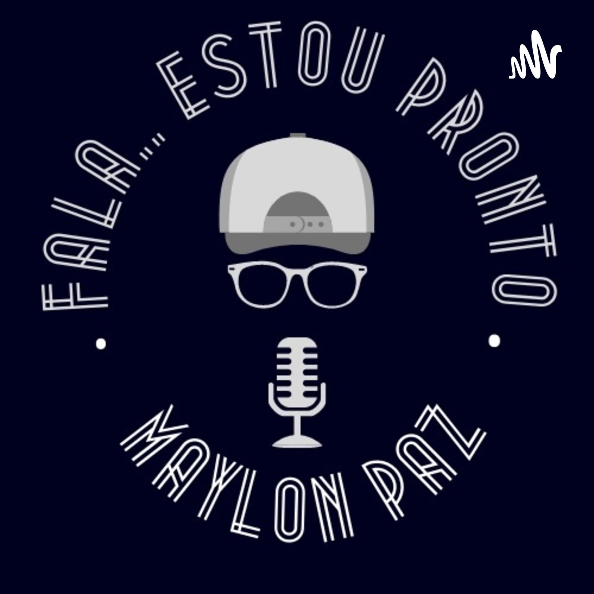 FALA ESTOU PRONTO - بودكاست