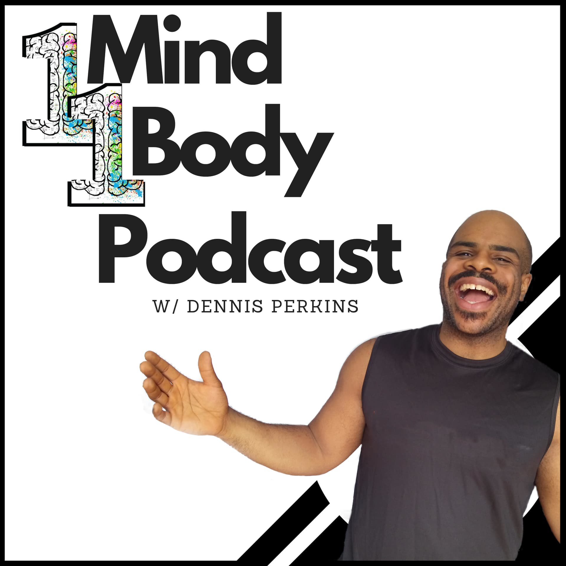 One Mind - One Body - Podcastler
